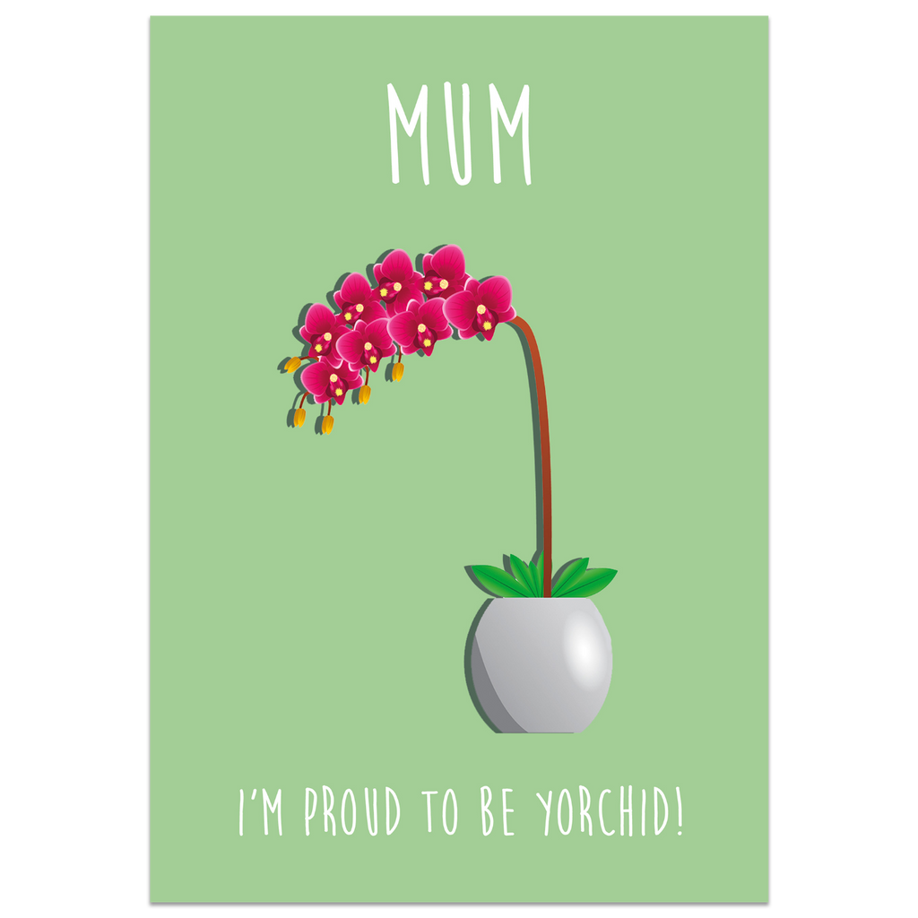 I'm Proud to be Yorchid Card