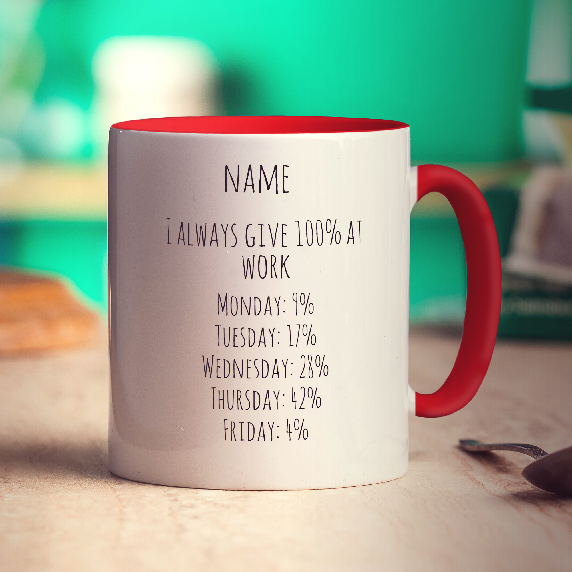 I Always Give 100% at Work Personalised Mug - Standard 330ml (11oz) / Red