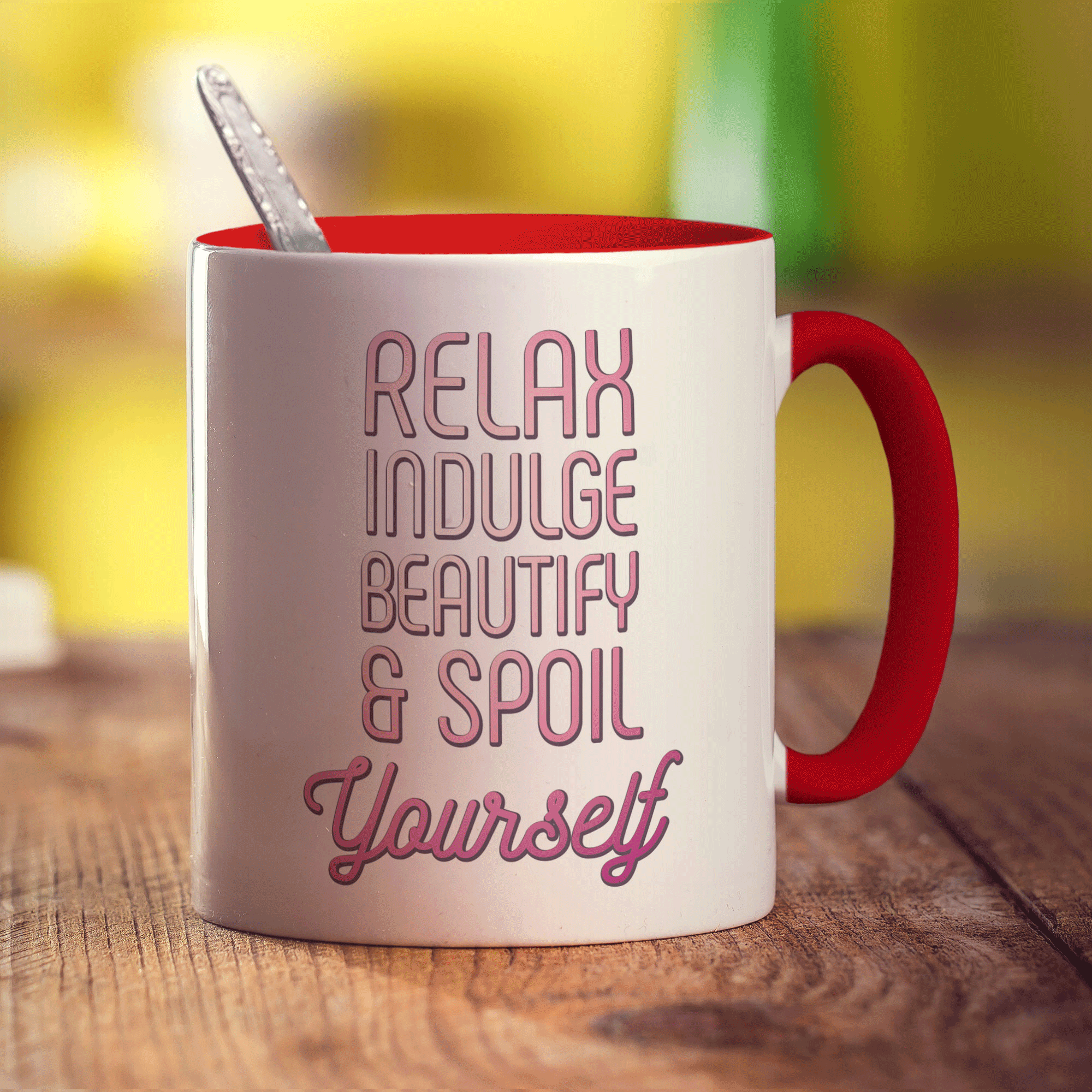 Relax Indulge Beautify & Spoil Yourself Mug - Standard 330ml (11oz) / Red