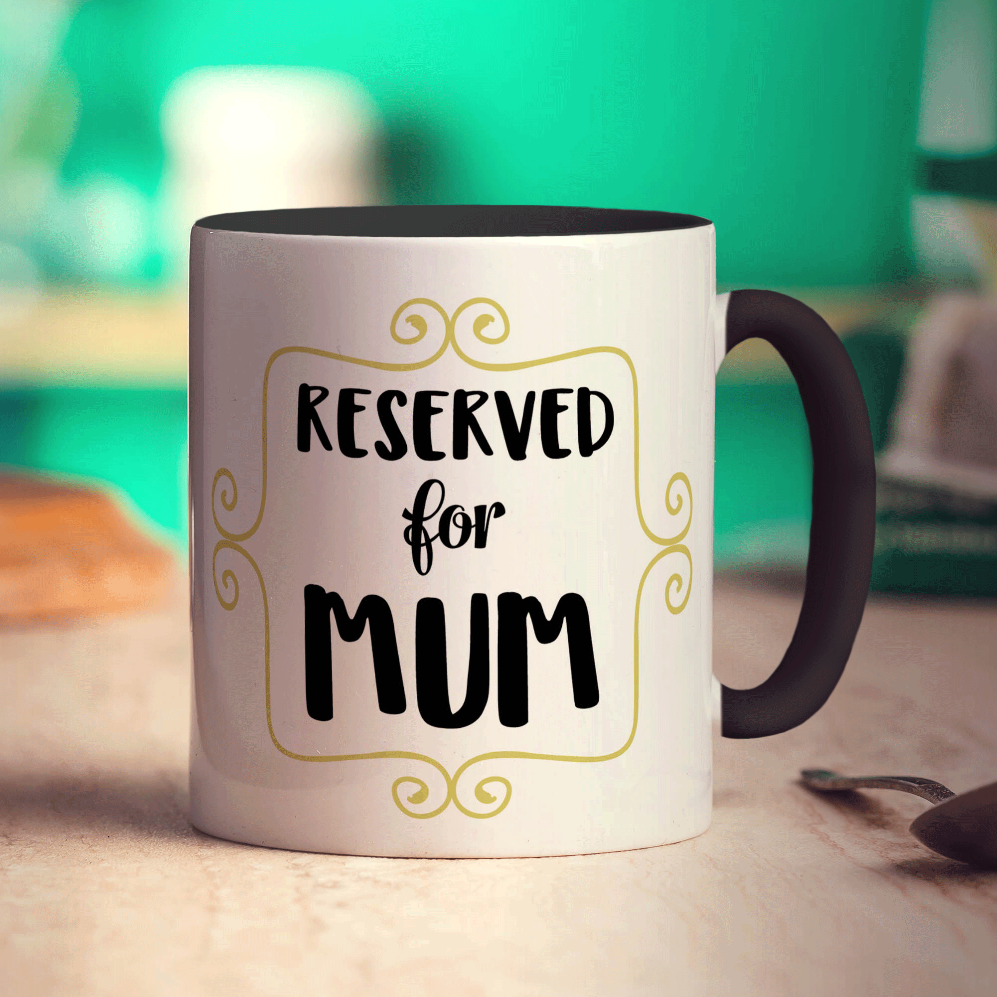 Reserved for Mum Mug