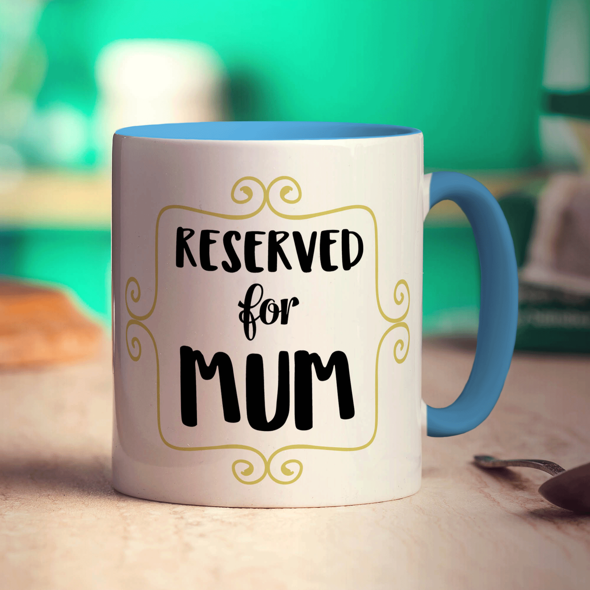Reserved for Mum Mug