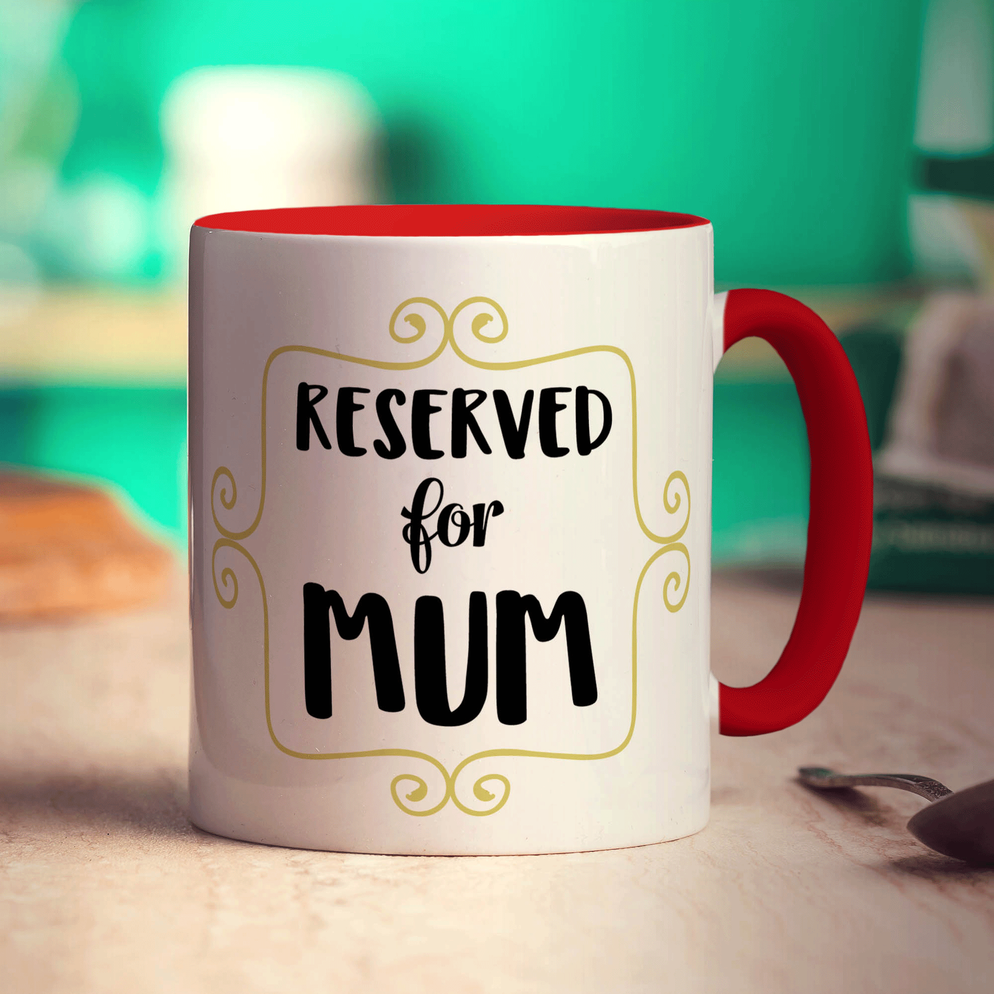 Reserved for Mum Mug