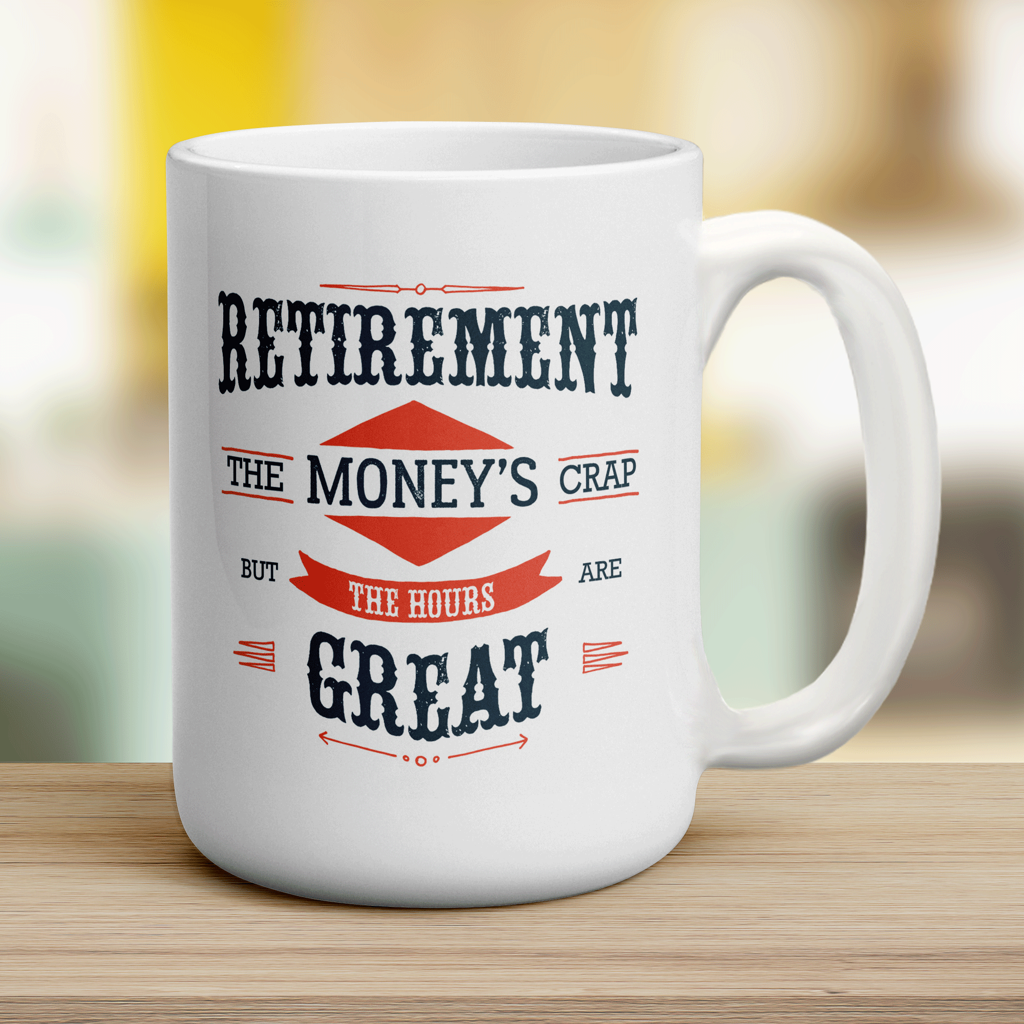 Retirement 'The Money's Crap But The Hours Are Great' Mug - Jumbo 440ml (15oz) / White