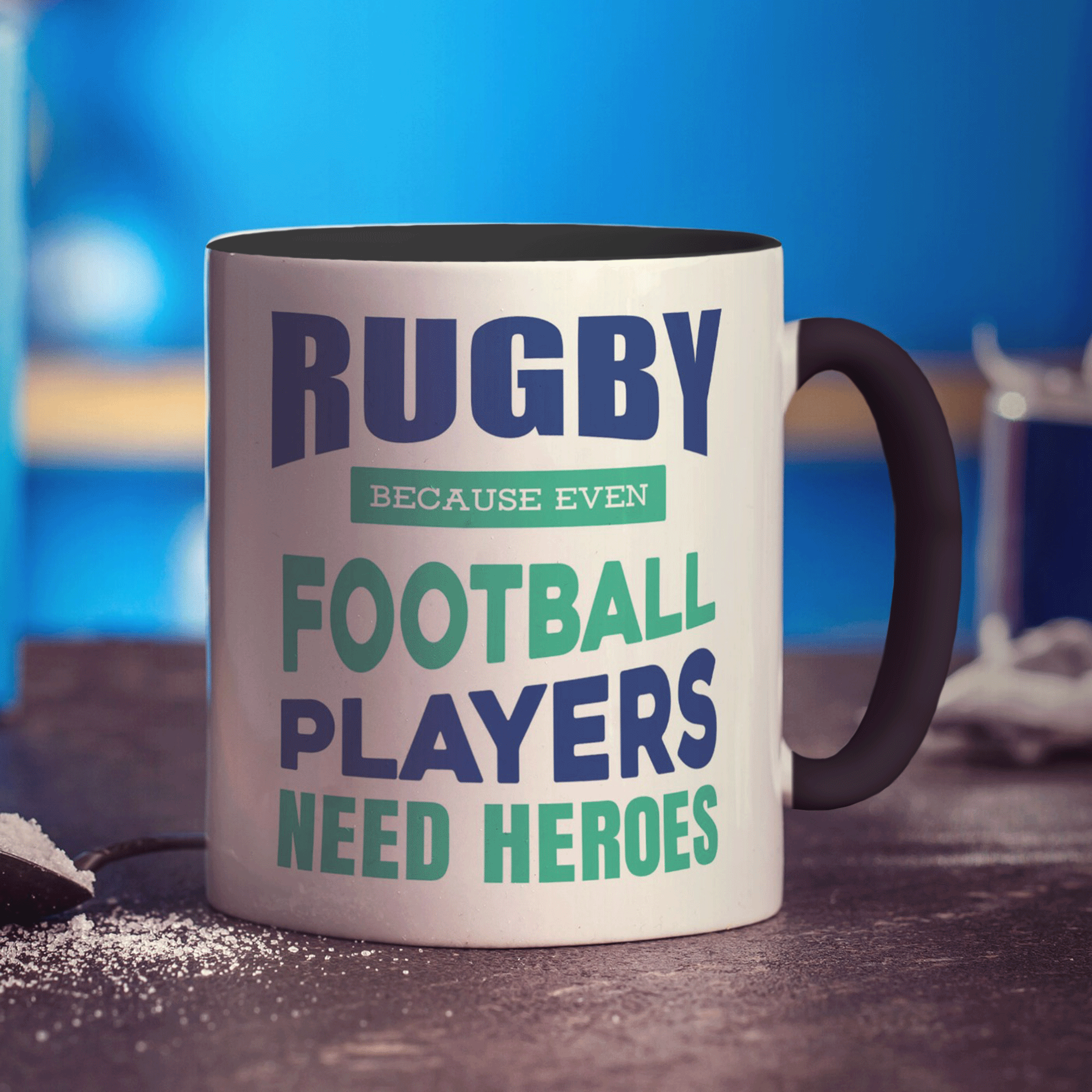 Rugby Because Even Football Players Need Heroes Mug - Standard 330ml (11oz) / Black
