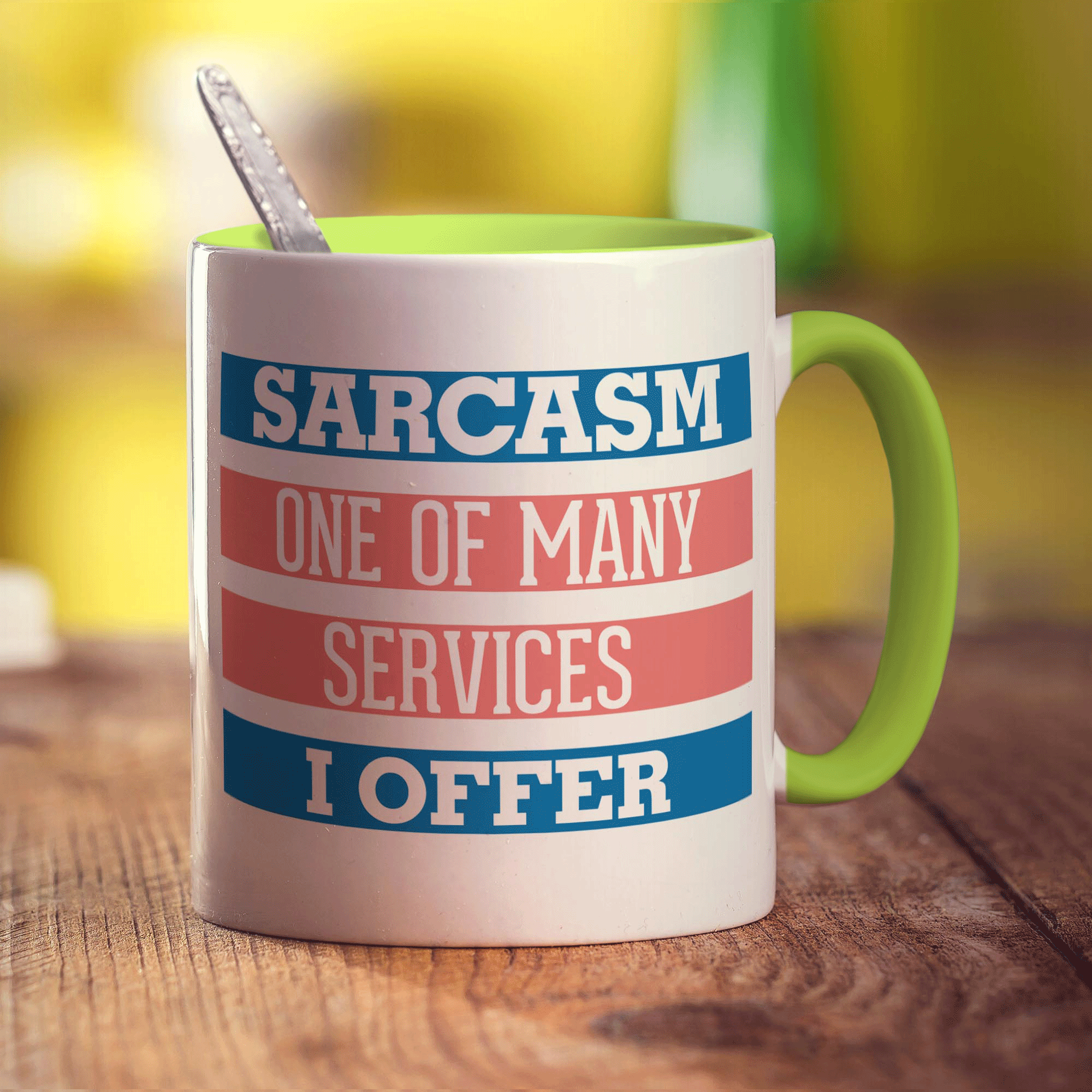 Sarcasm One Of Many Services I Offer Mug