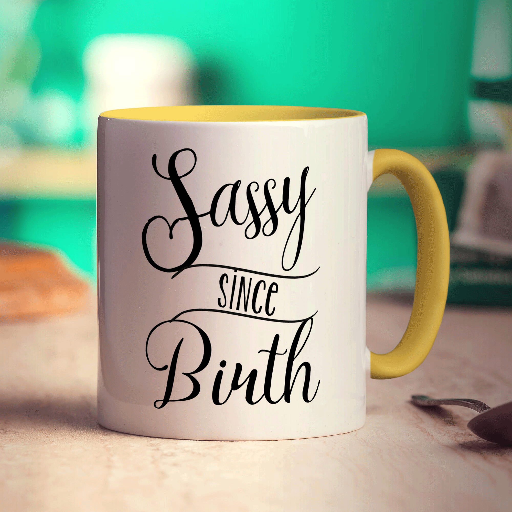 Sassy Since Birth Mug