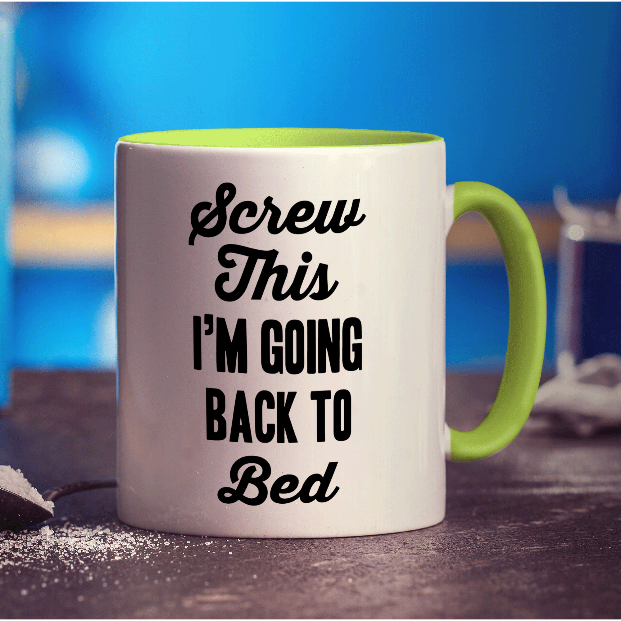 Screw This I'm Going Back to Bed Mug - Standard 330ml (11oz) / Green