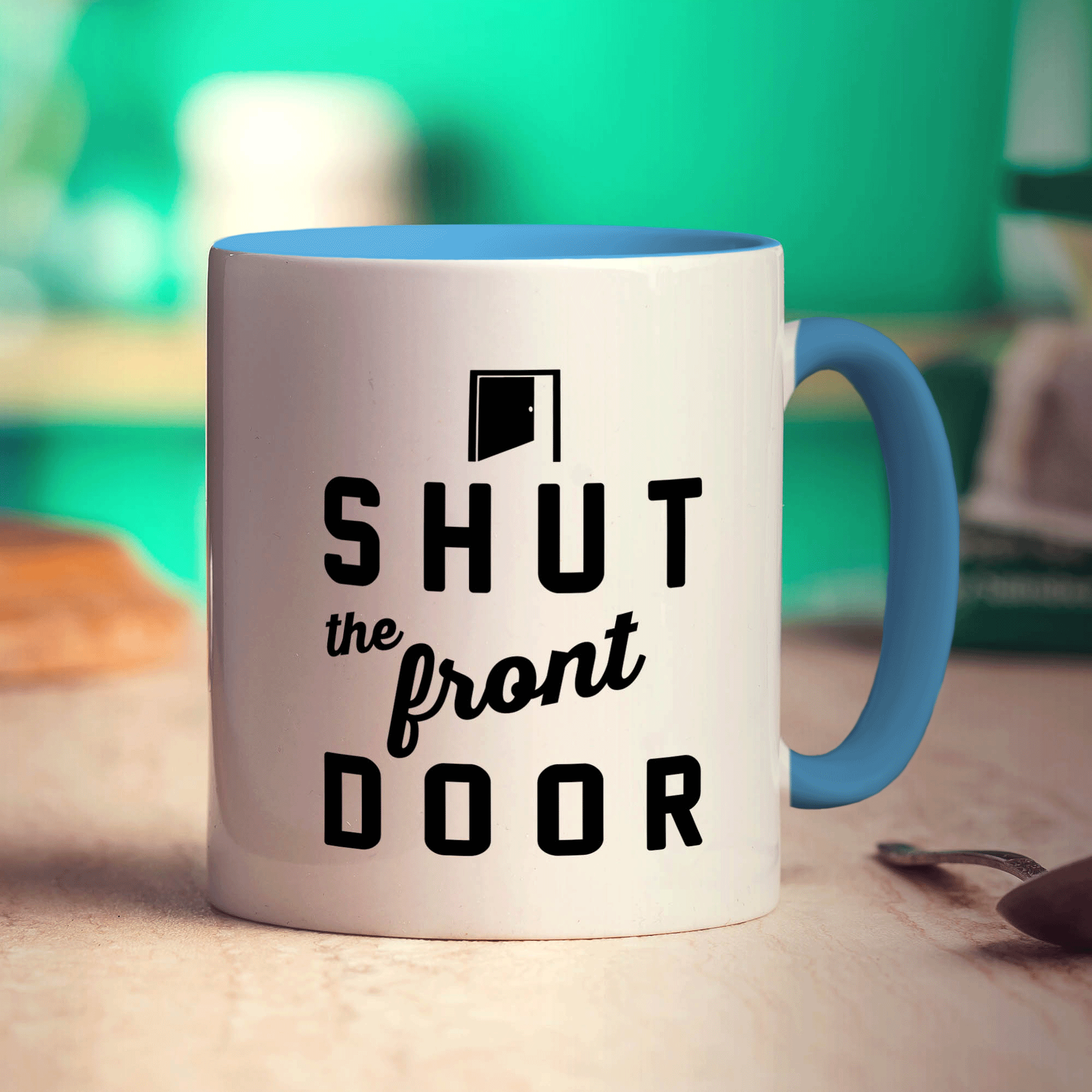 Shut the Front Door Mug