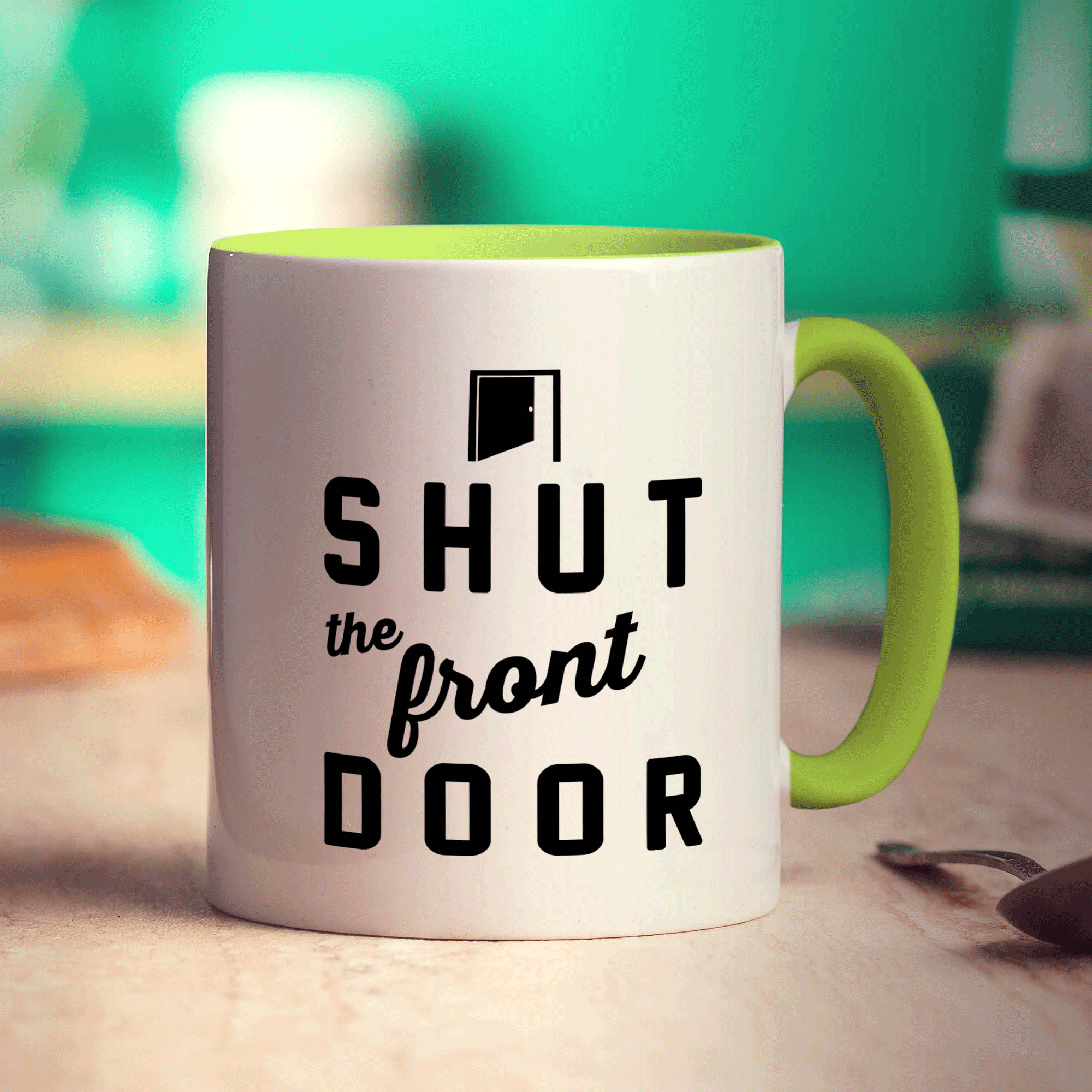 Shut the Front Door Mug