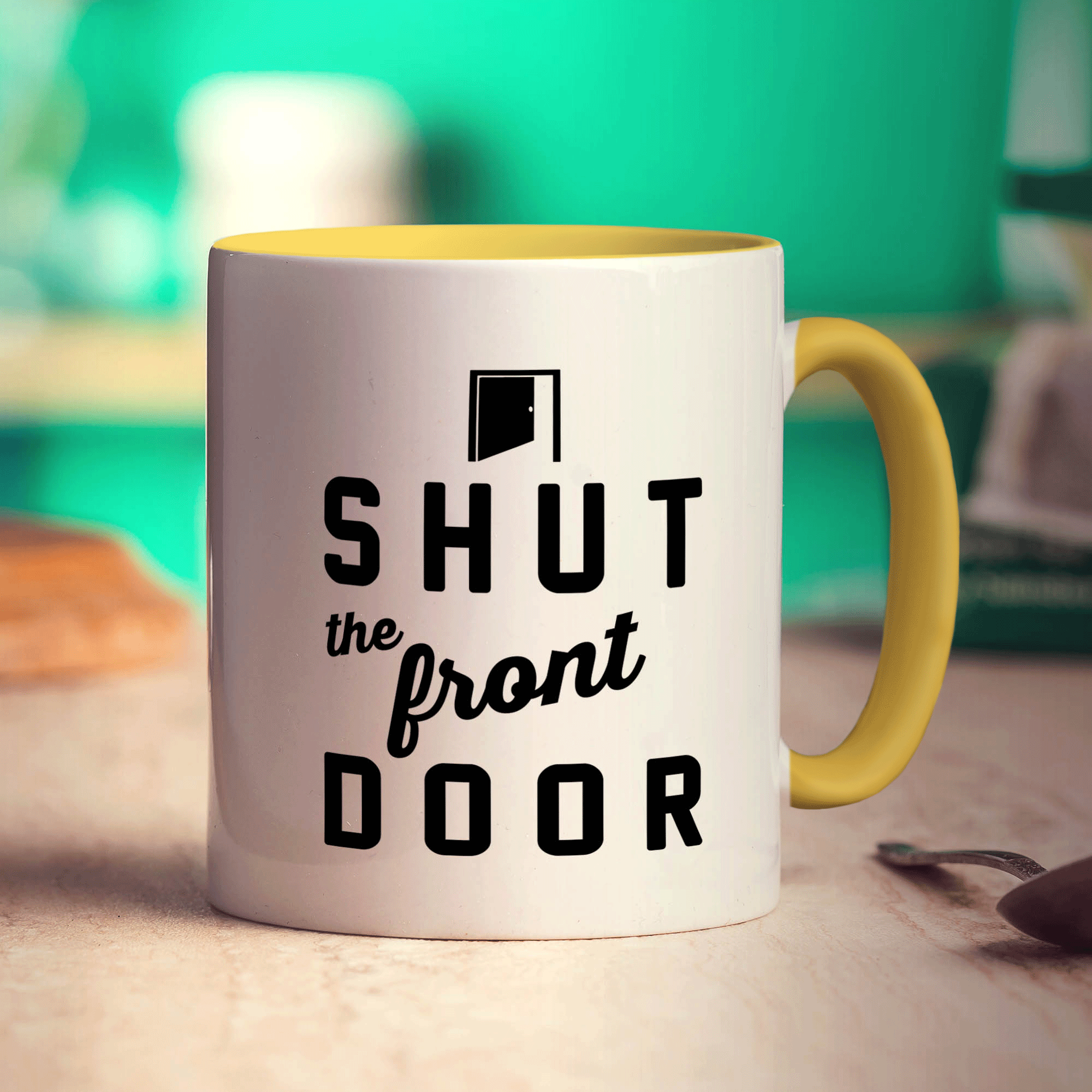 Shut the Front Door Mug