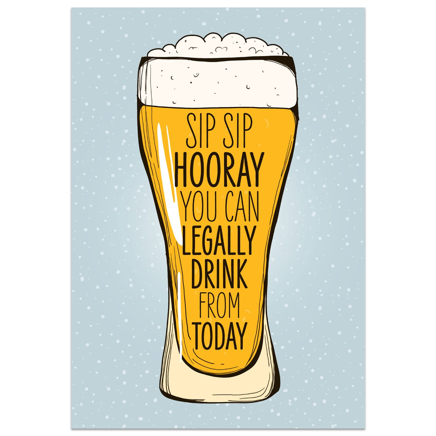 Sip Sip Hooray - 18th Birthday Card