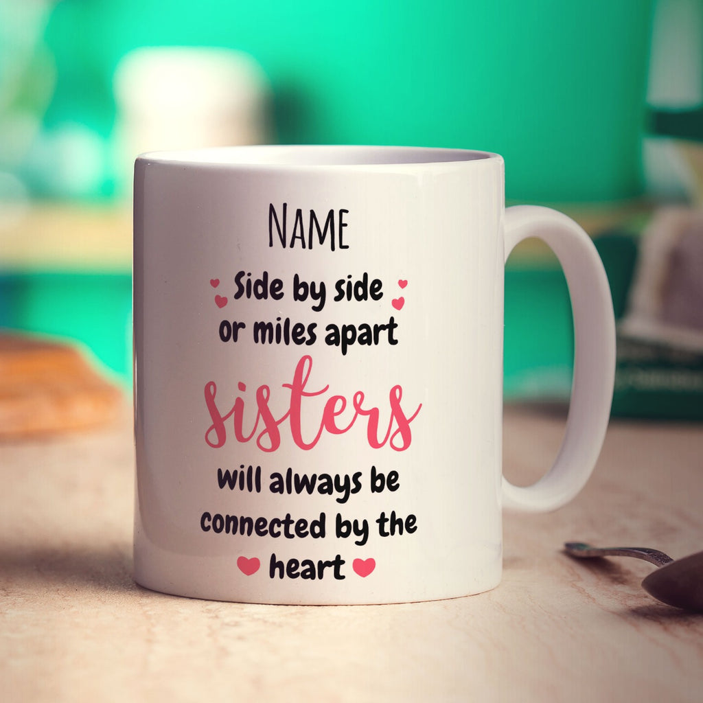 Sisters Will Always be Connected by the Heart Personalised Mug