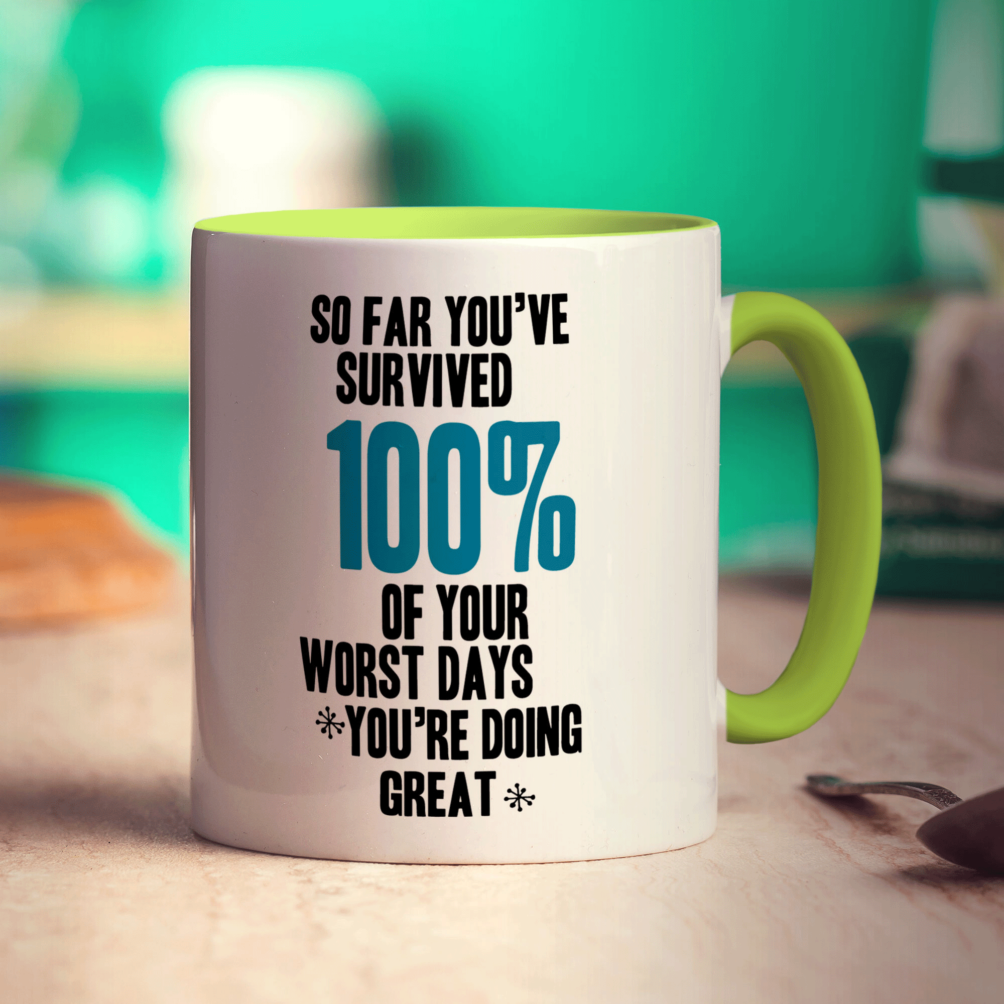 So Far You've Survived 100% of Your Worst Days You're Doing Great Mug - Standard 330ml (11oz) / Green