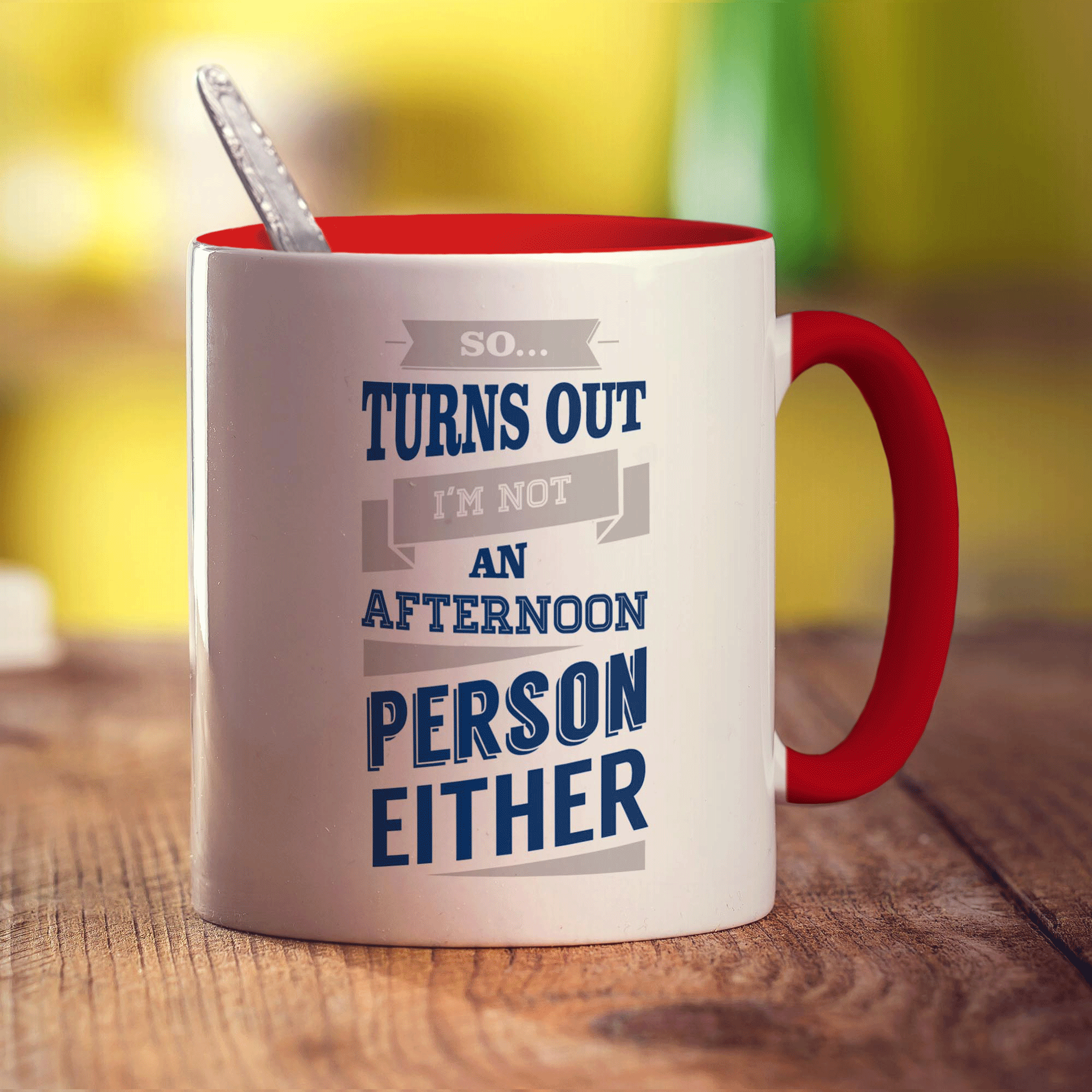 So Turns Out I'm Not an Afternoon Person Either Mug - Standard 330ml (11oz) / Red