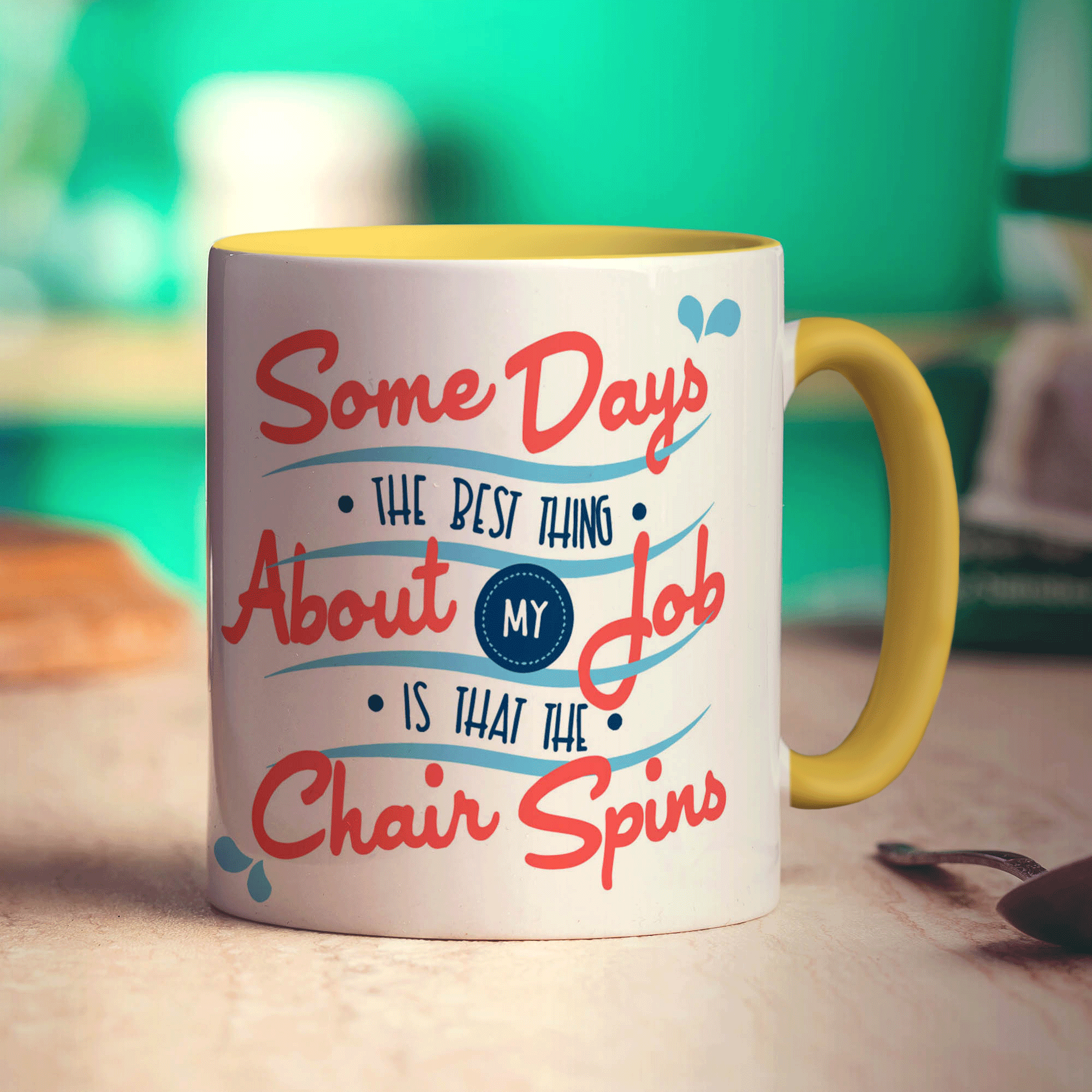 Some Days The Best Thing About My Job Is That The Chair Spins Mug - Standard 330ml (11oz) / Yellow