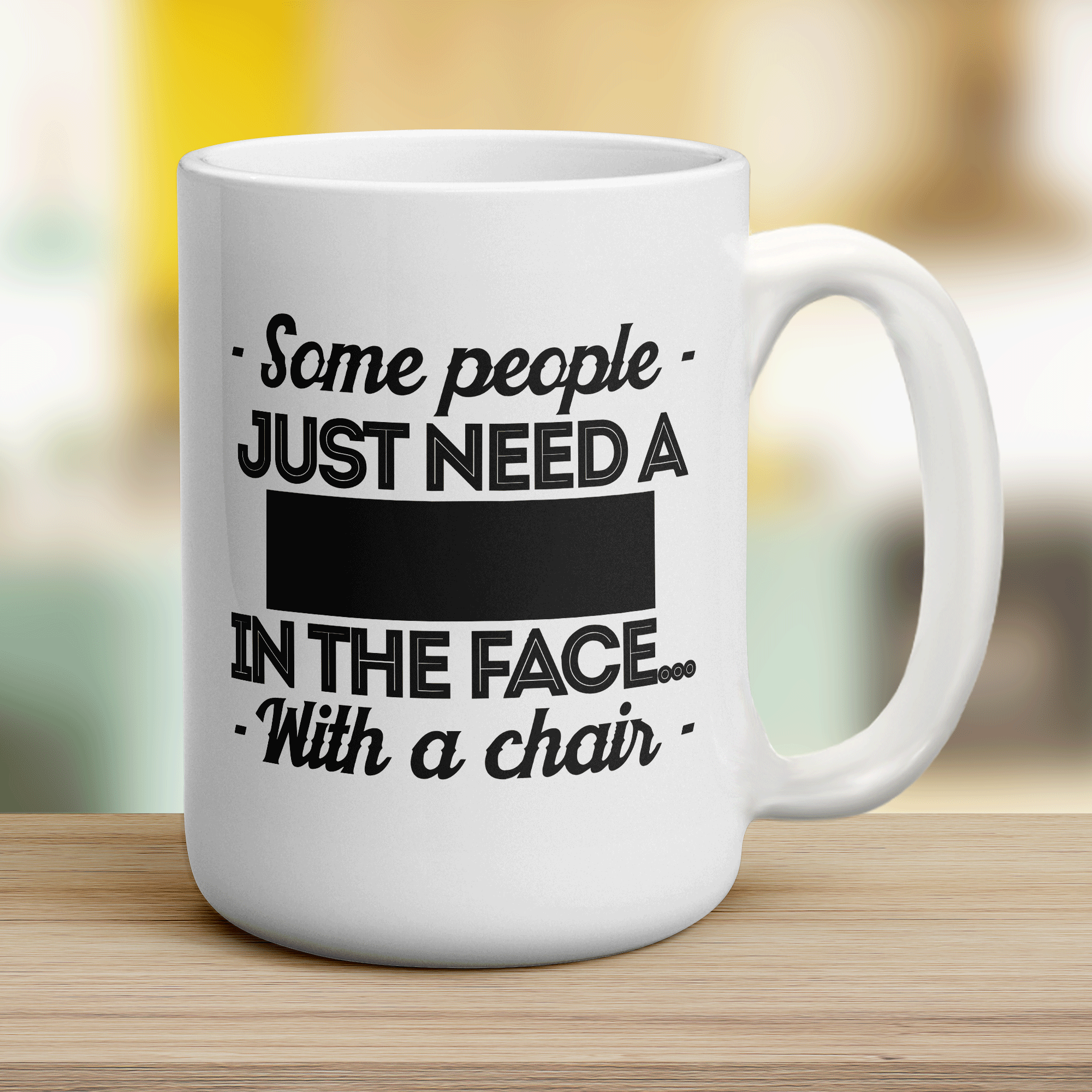 Some People Just Need a High-Five in The Face With a Chair Mug - Jumbo 440ml (15oz) / White