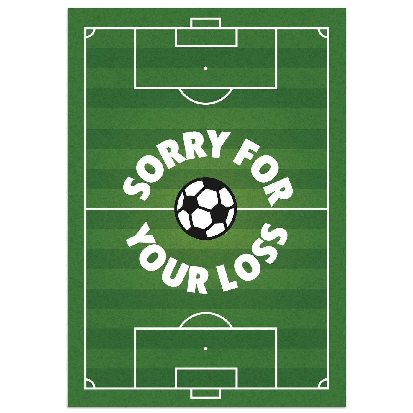 Sorry for Your Loss Football Pitch World Cup Card