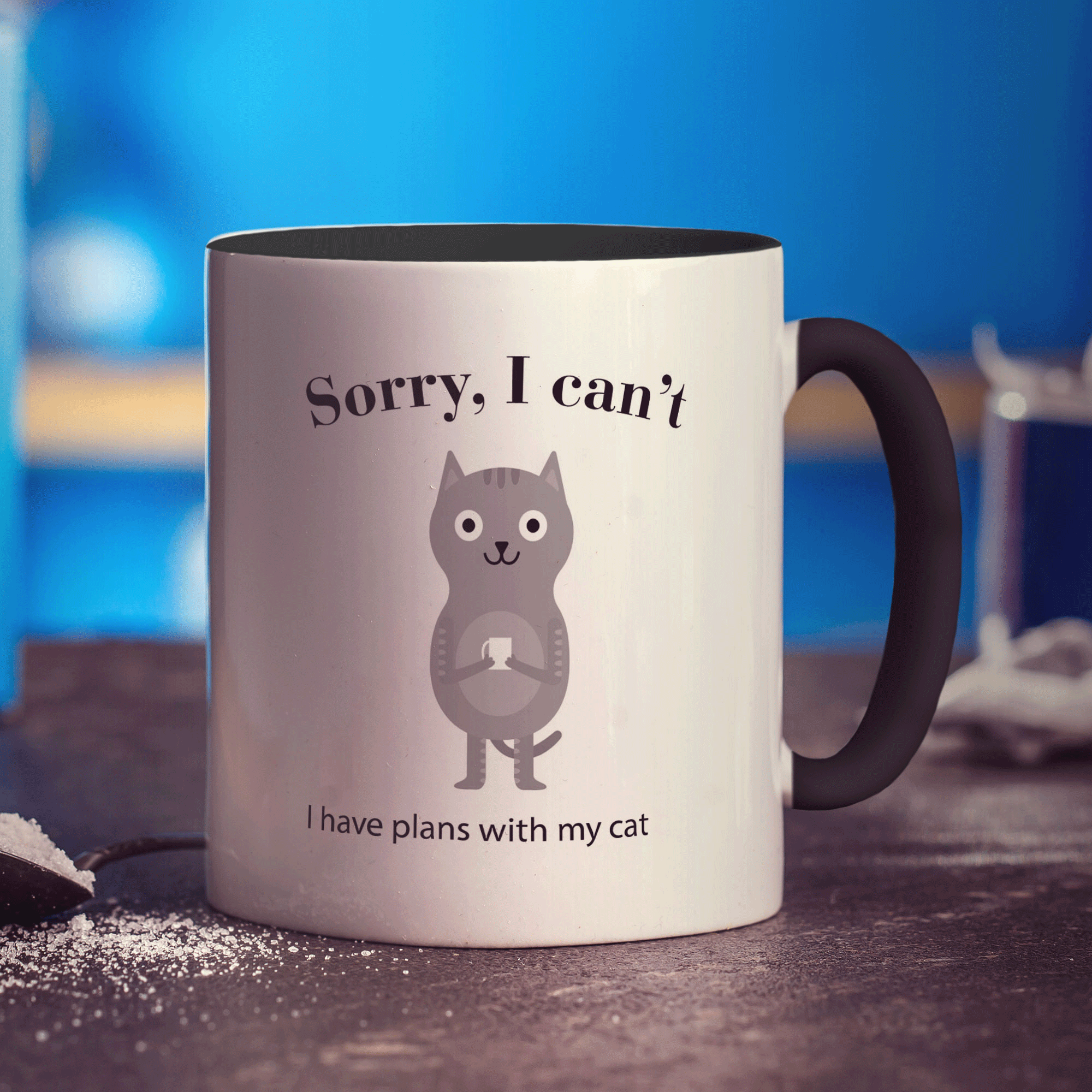 Sorry, I Can't I Have Plans With My Cat  Mug