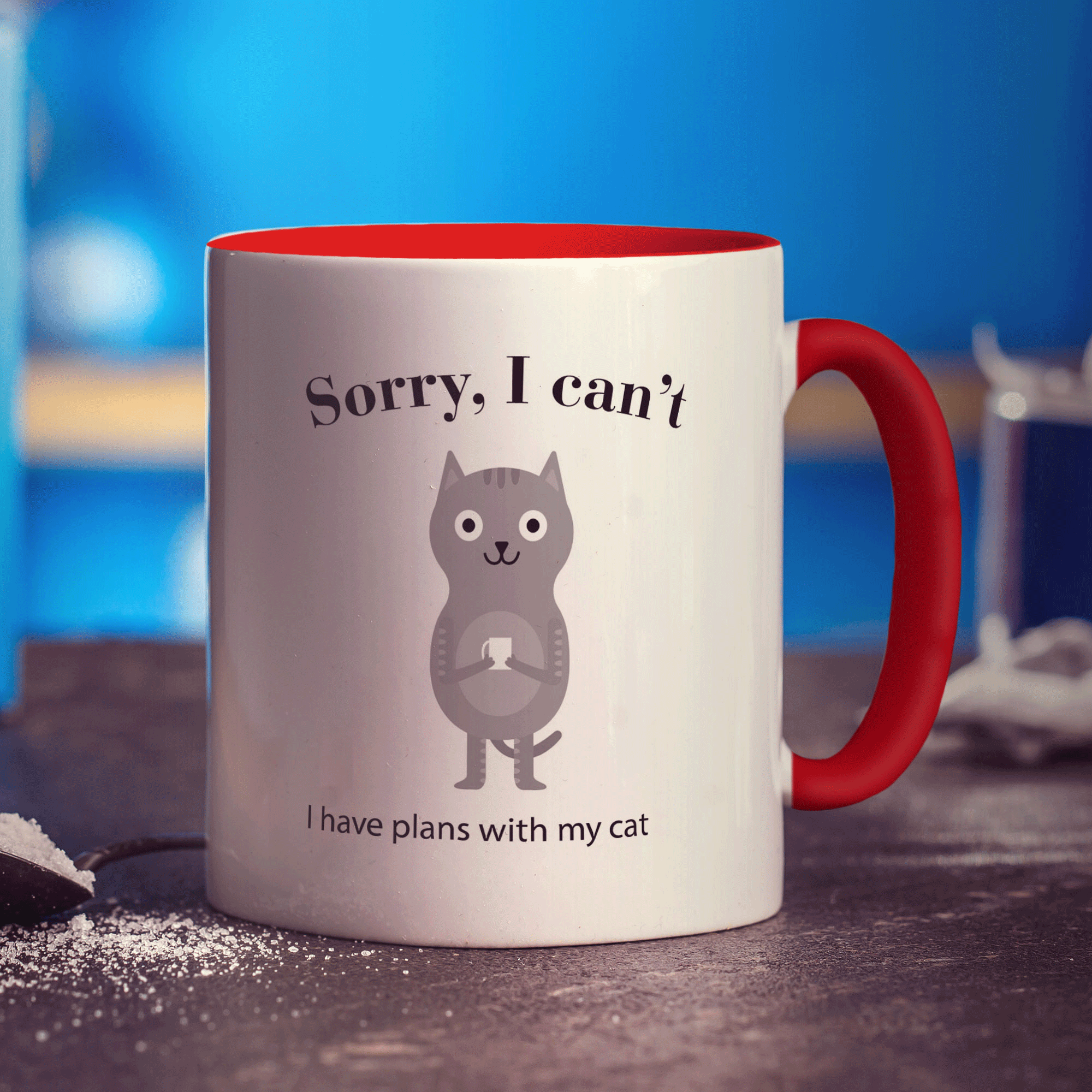 Sorry, I Can't I Have Plans With My Cat  Mug