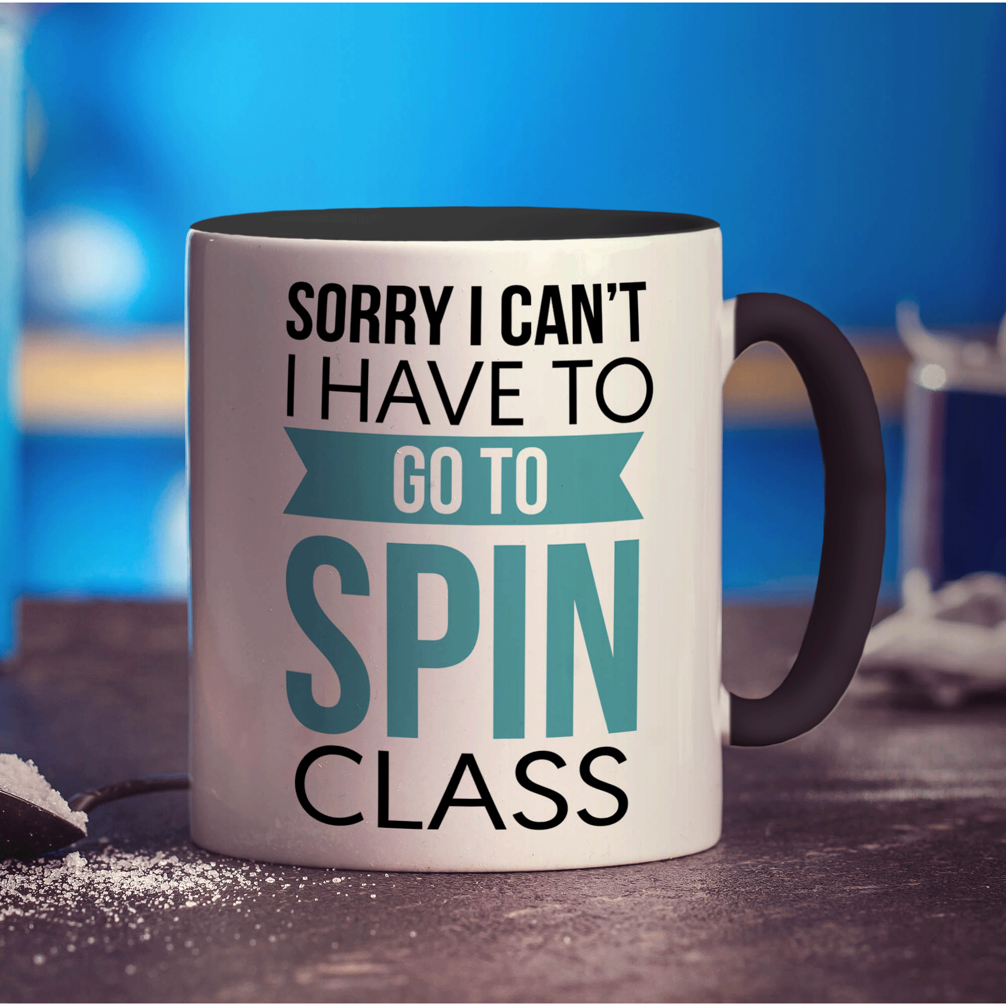 Sorry I Can't I Have to Go to Spin Class Mug