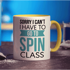 Sorry I Can't I Have to Go to Spin Class Mug - Standard 330ml (11oz) / Yellow