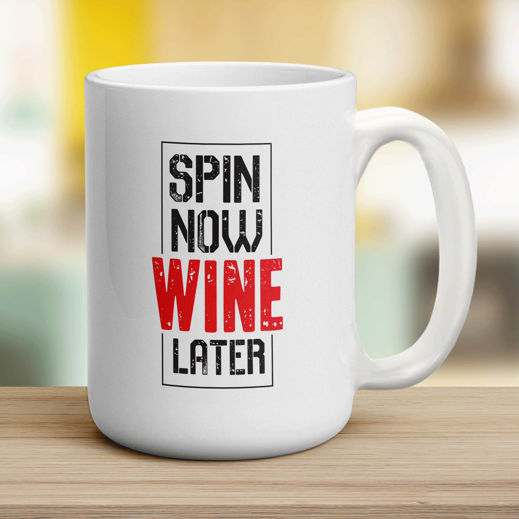 Spin Now Wine Later Mug