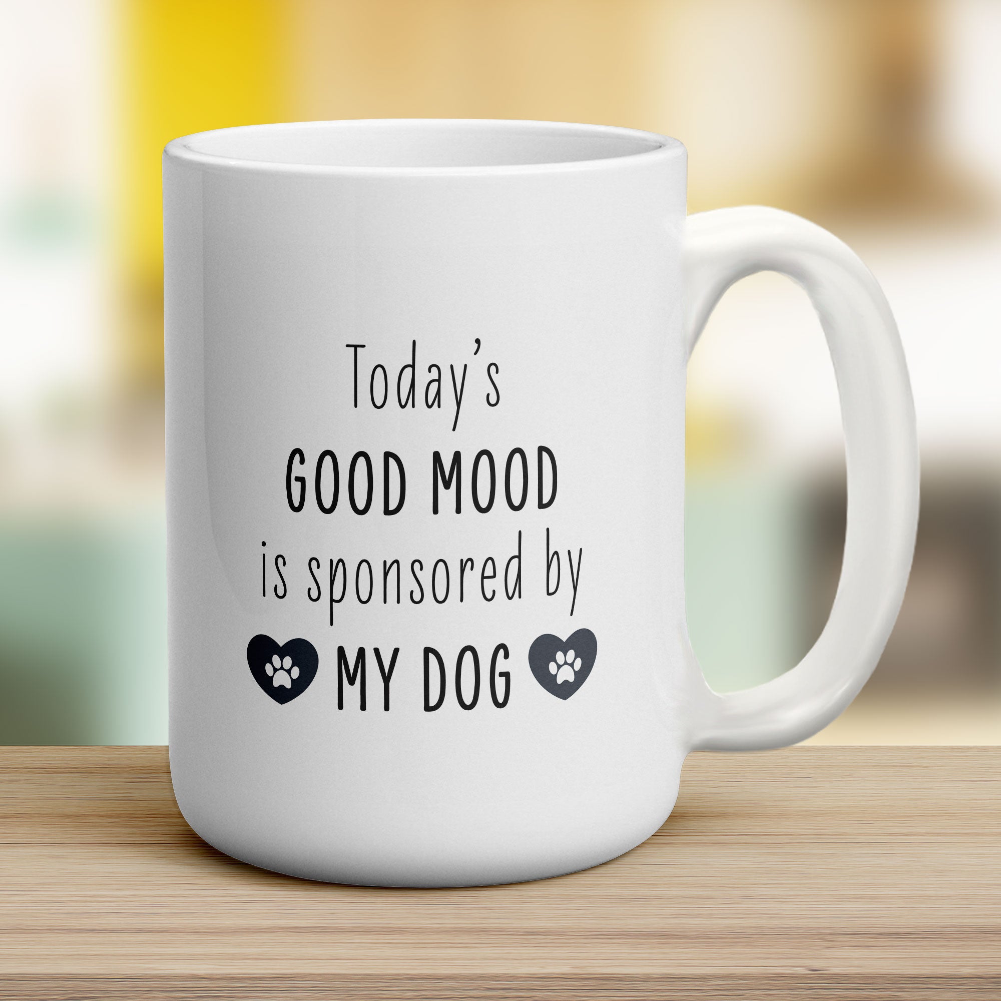 Todays Good Mood is Sponsored by My Dog Personalised Mug - Jumbo 440ml (15oz) / White