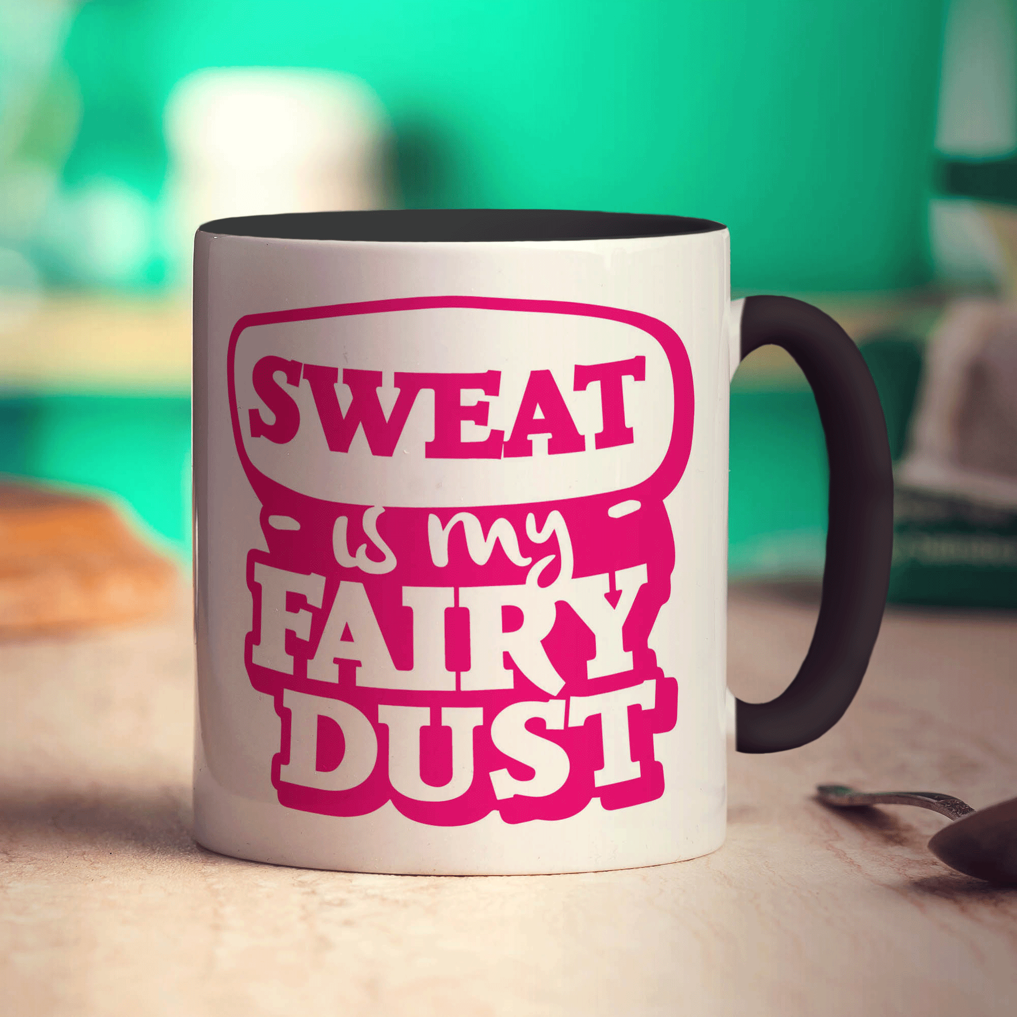 Sweat is My Fairy Dust Mug
