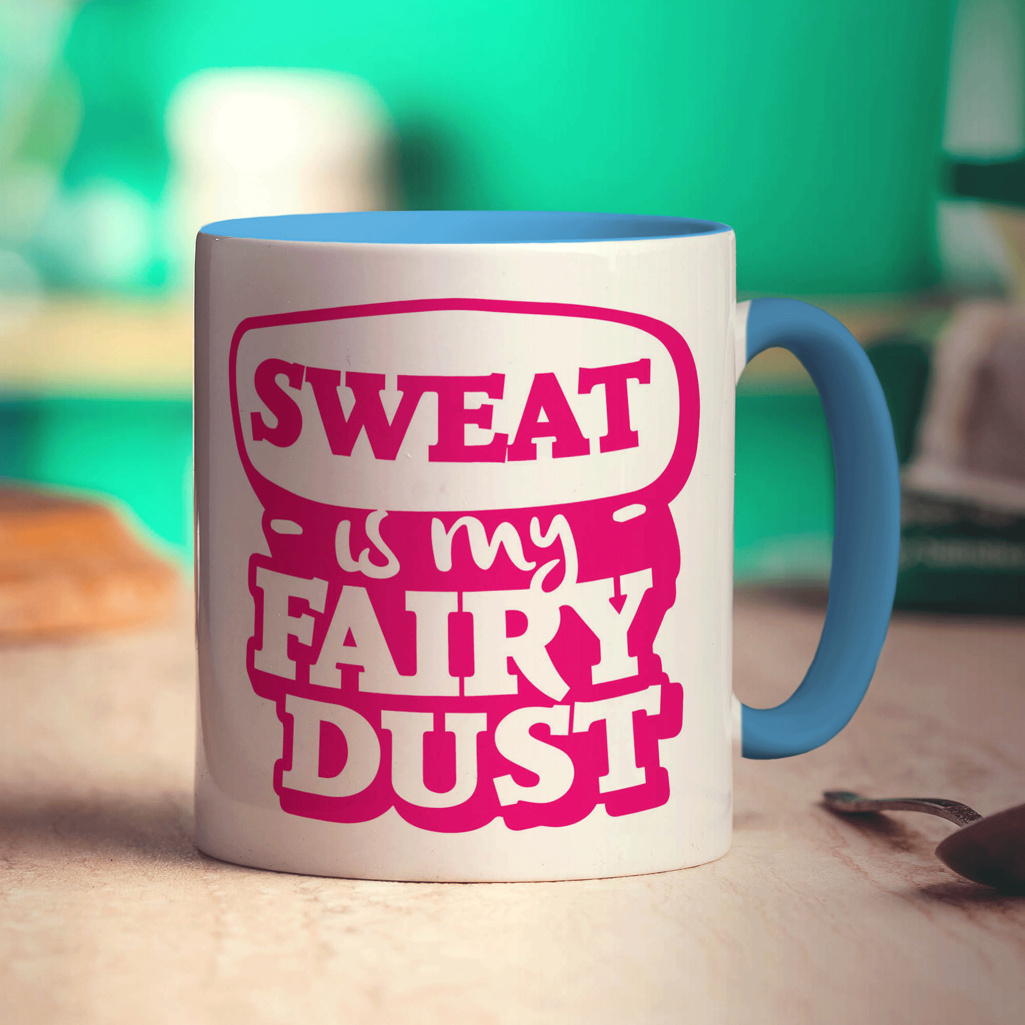 Sweat is My Fairy Dust Mug