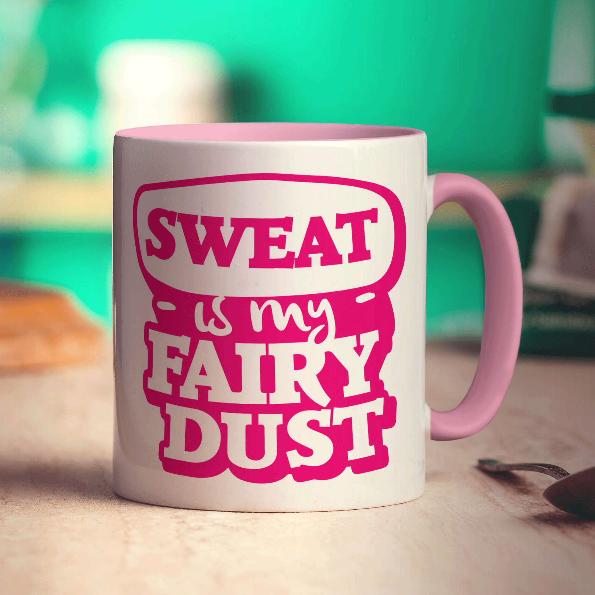 Sweat is My Fairy Dust Mug