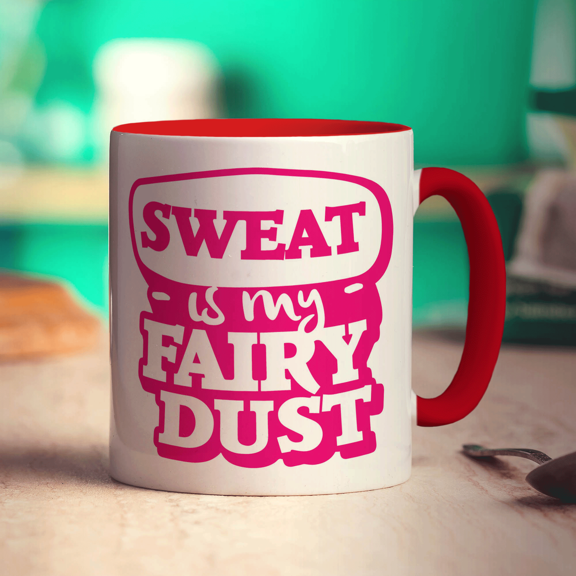 Sweat is My Fairy Dust Mug