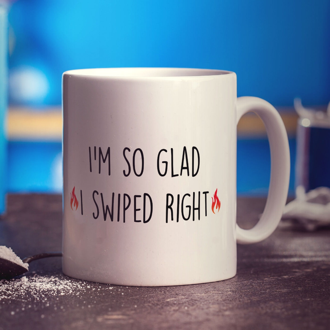 I'm so Glad I Swiped Right Mug