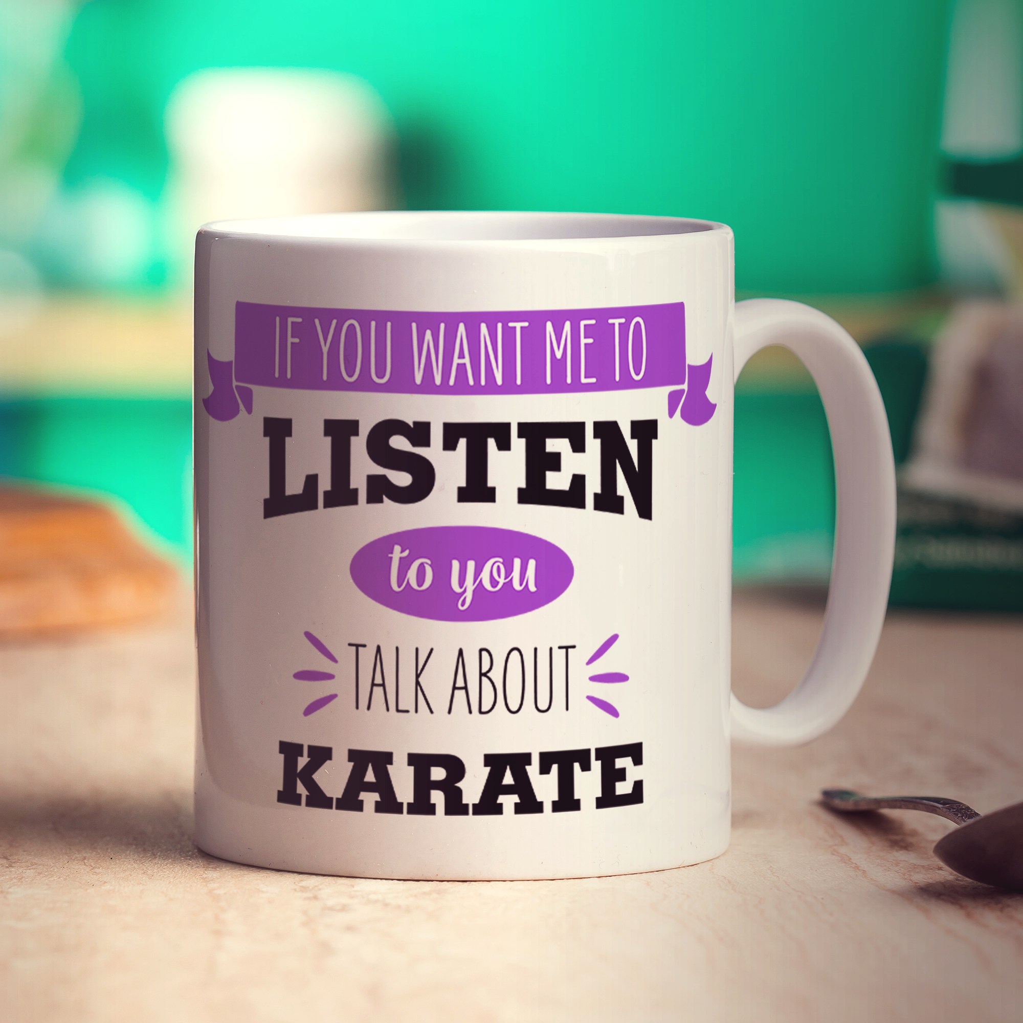 If You Want Me To Listen To You Talk About Karate Mug