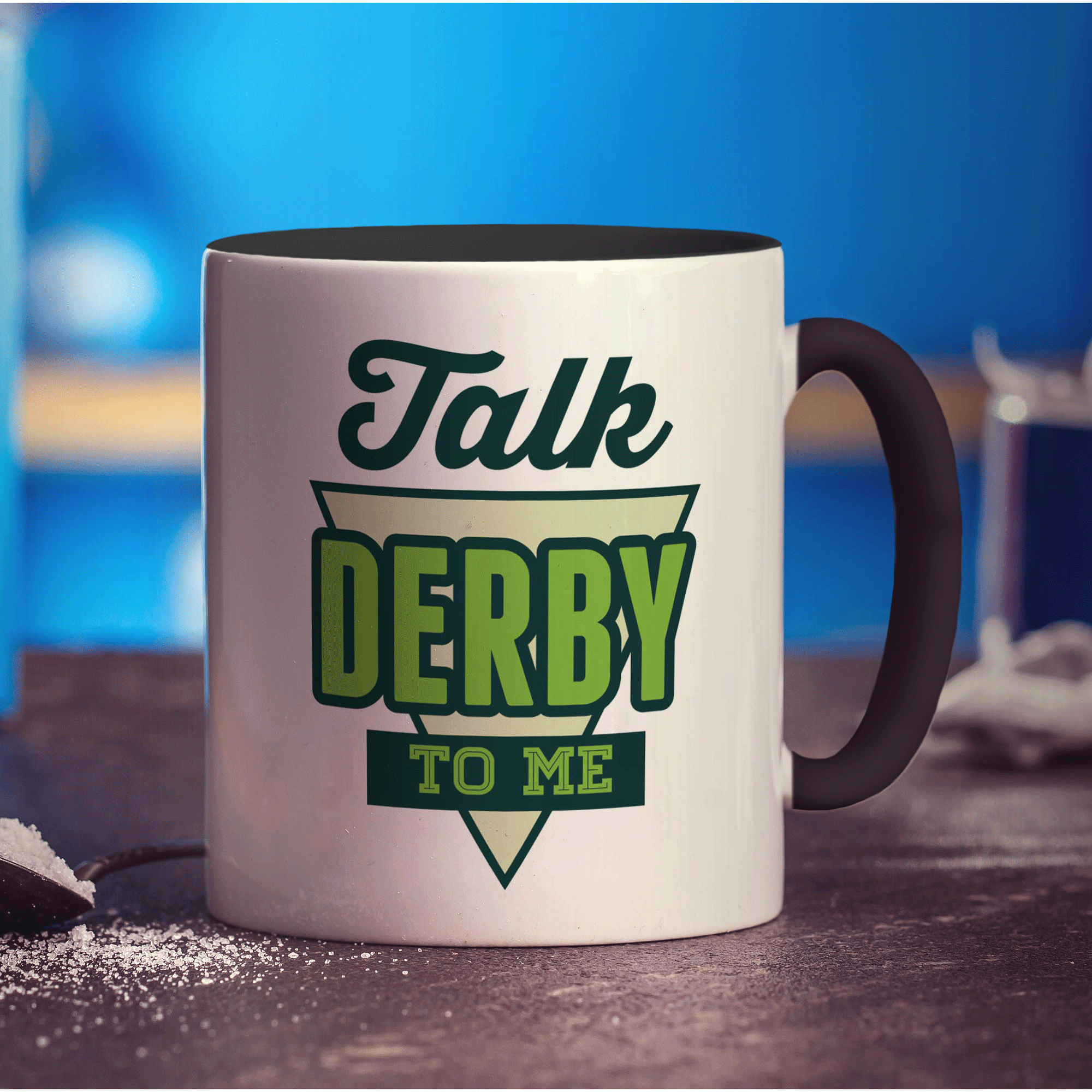 Talk Derby To Me Mug