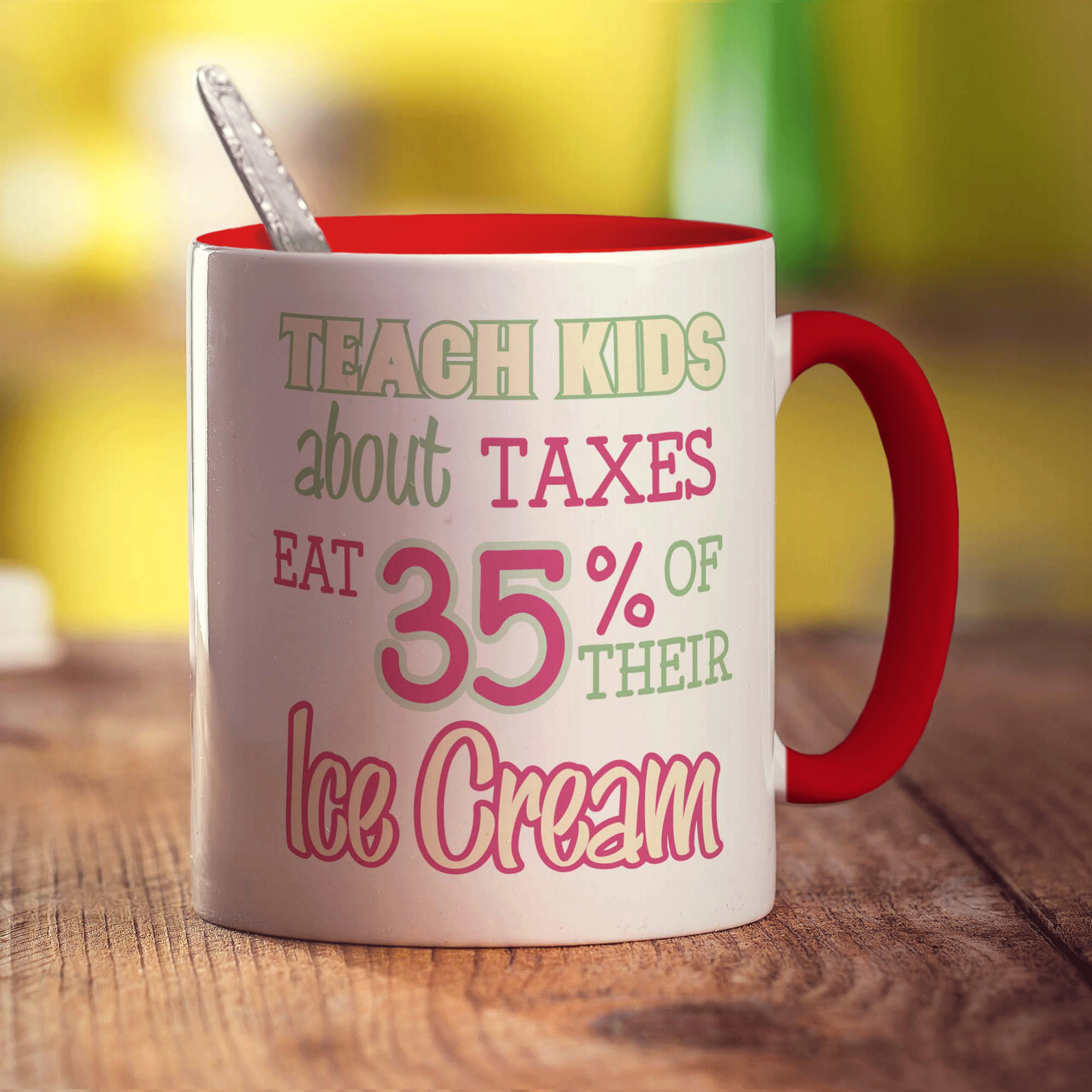 Teach Kids about Taxes Eat 35% of Their Ice Cream Mug - Standard 330ml (11oz) / Red