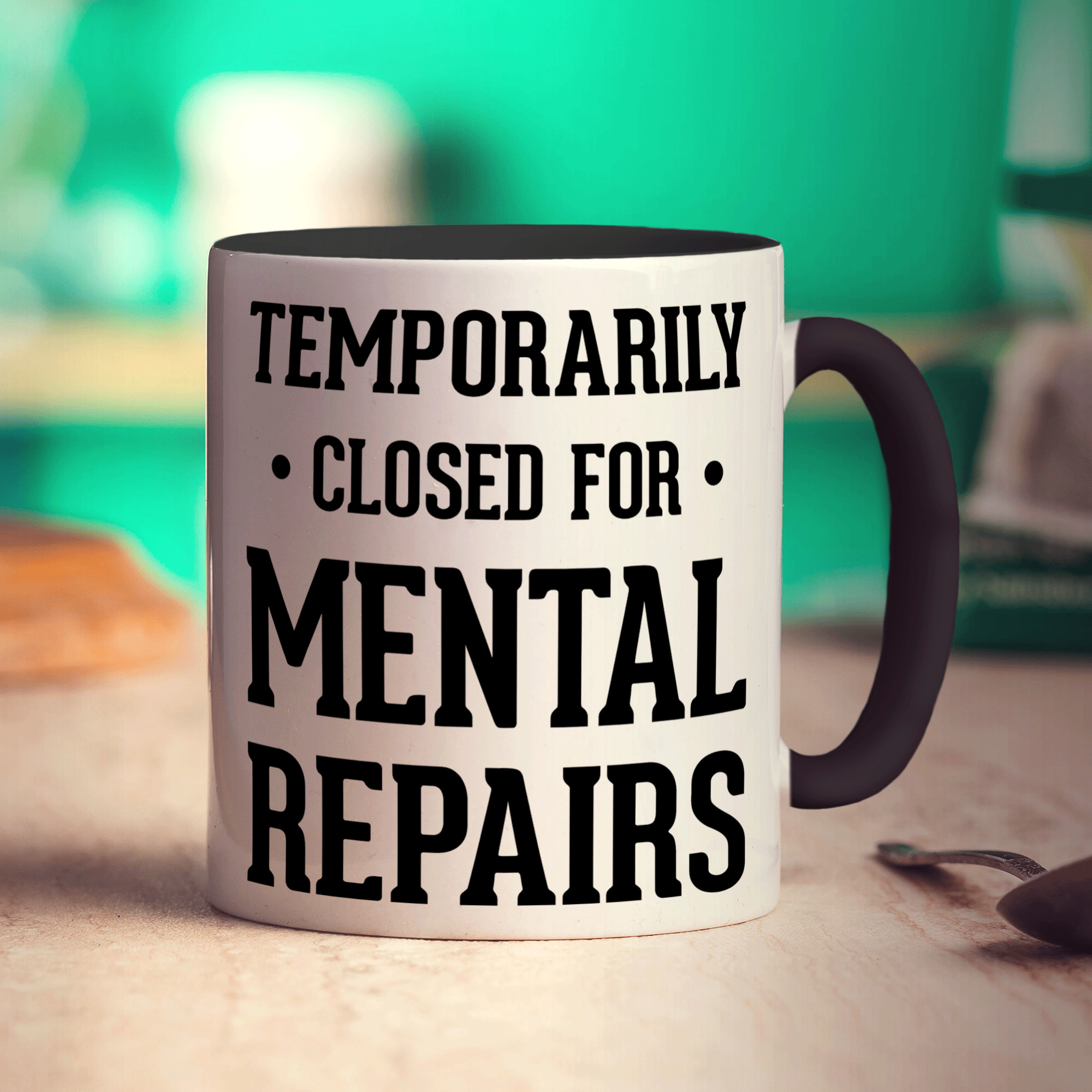 Temporarily Closed For Mental Repairs Mug - Standard 330ml (11oz) / Black