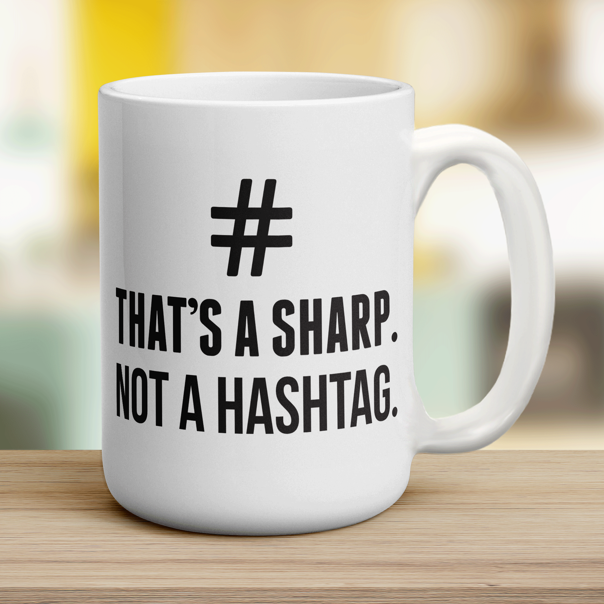 # That's a Sharp. Not a Hashtag Mug