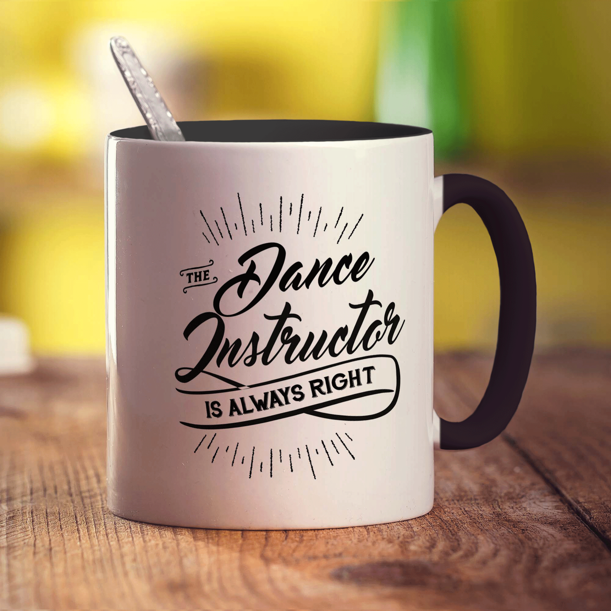 The Dance Instructor is Always Right Mug - Standard 330ml (11oz) / Black