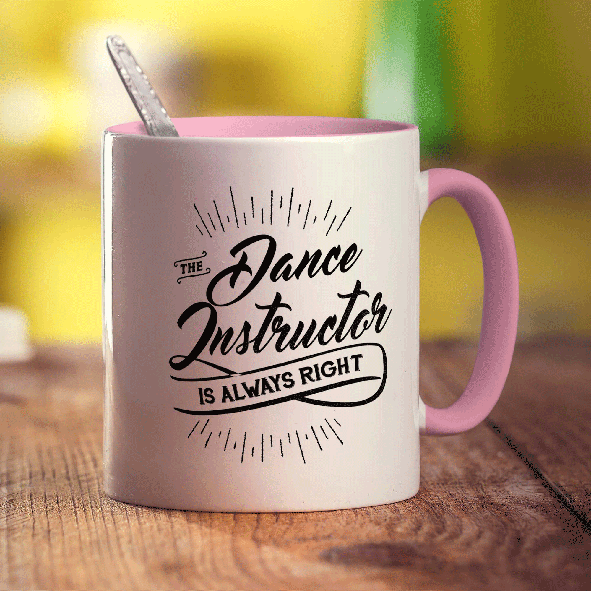 The Dance Instructor is Always Right Mug - Standard 330ml (11oz) / Pink