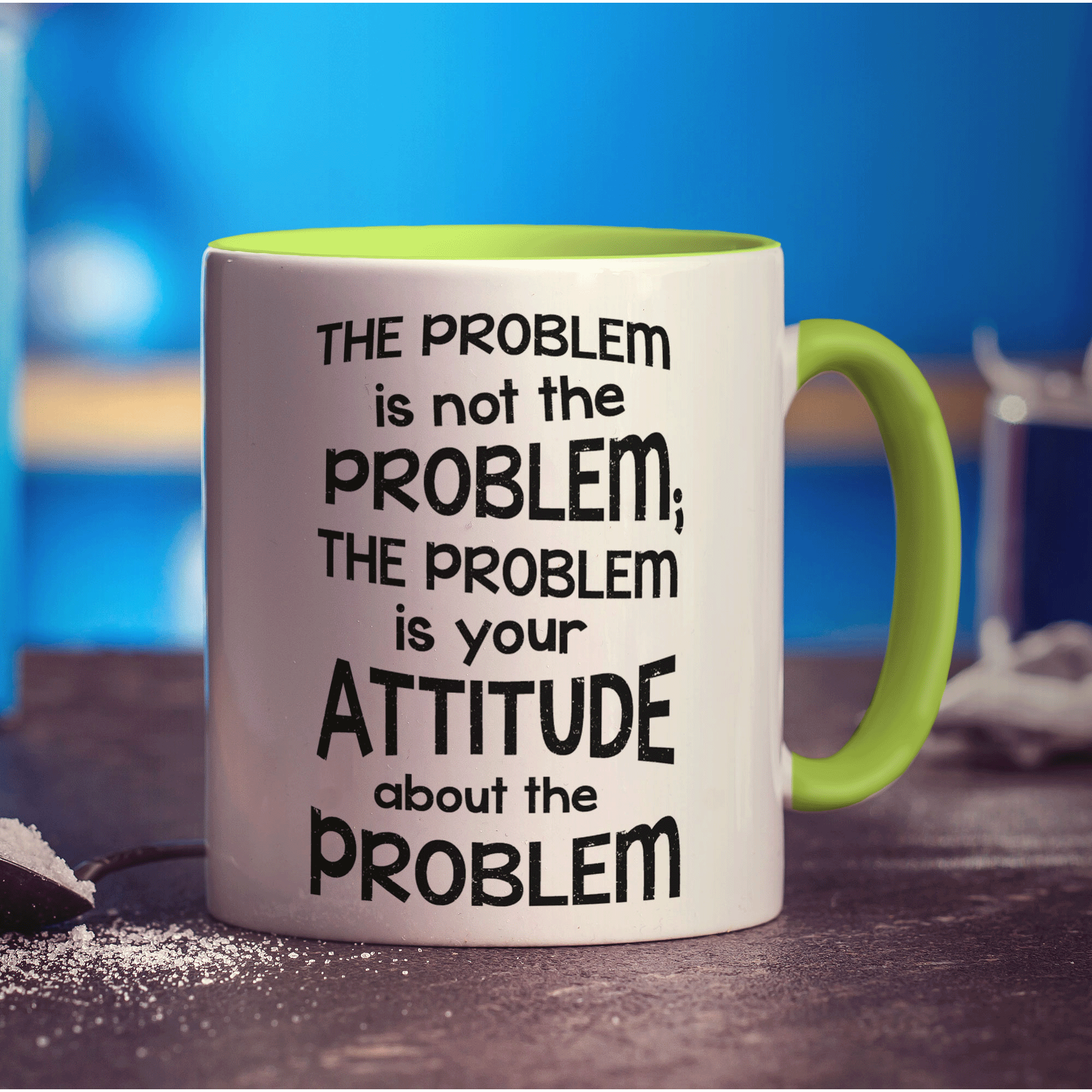 The Problem is Not the Problem is Your Attitude About the Problem Mug - Standard 330ml (11oz) / Green