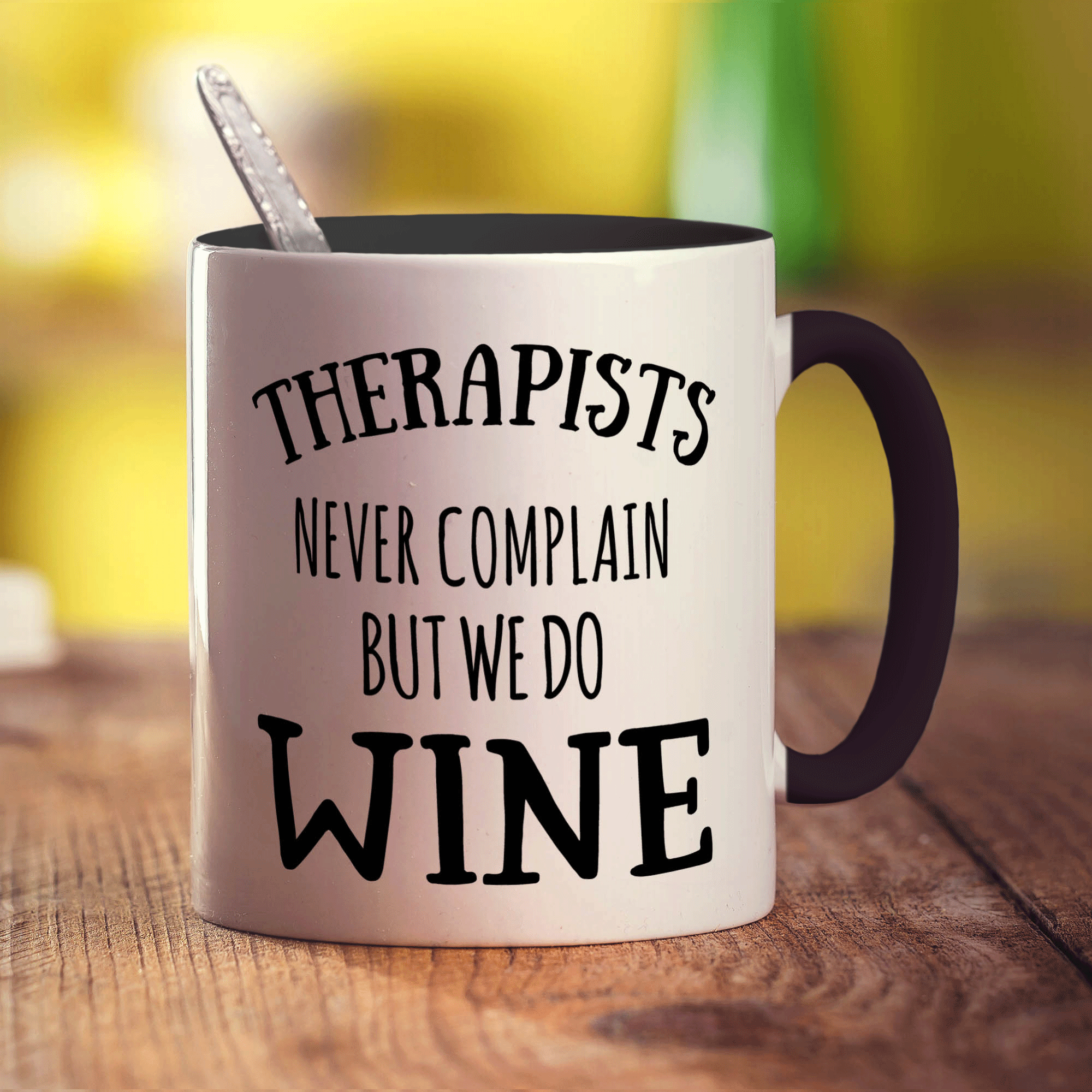 Therapists Never Complain But We Do Wine Mug - Standard 330ml (11oz) / Black