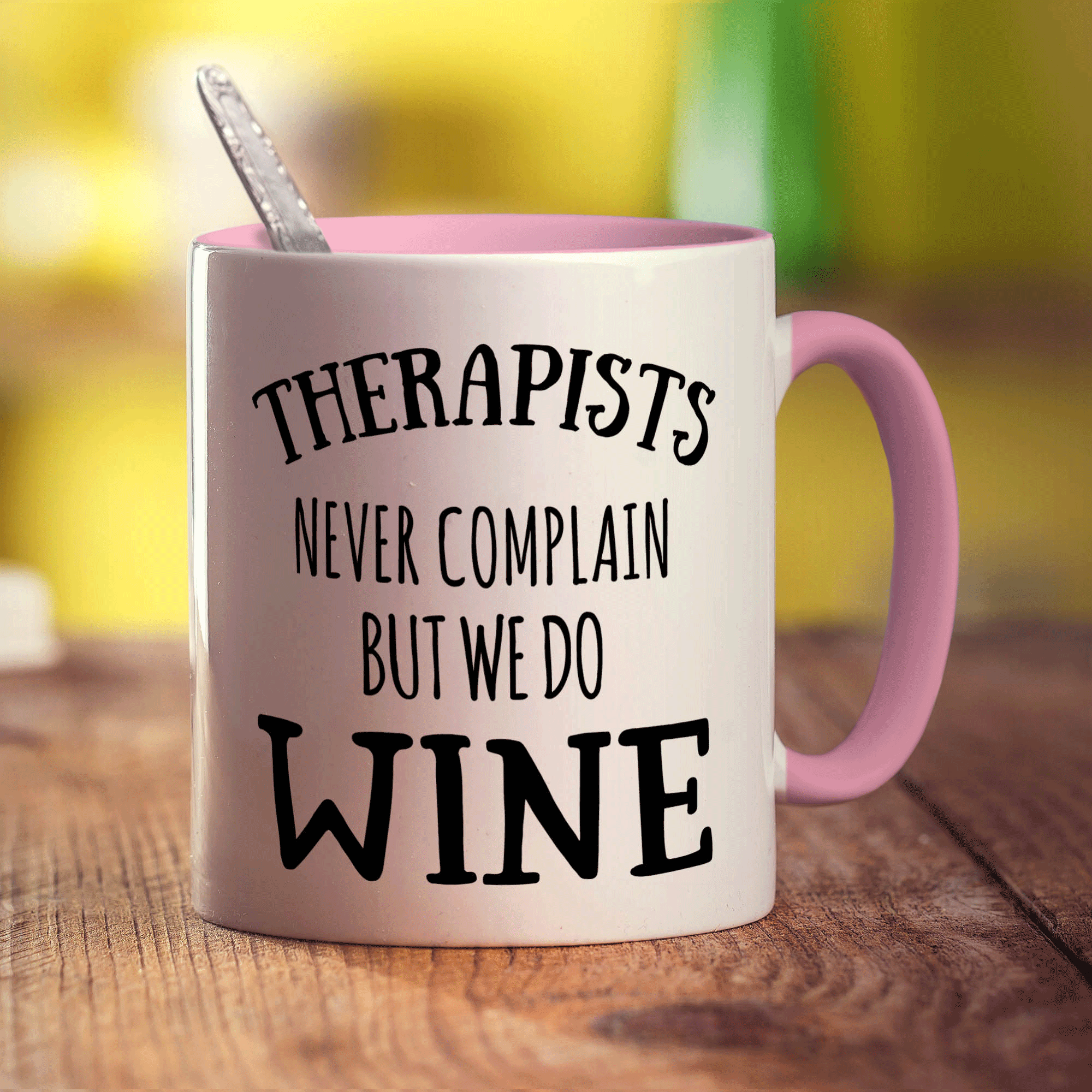 Therapists Never Complain But We Do Wine Mug - Standard 330ml (11oz) / Pink