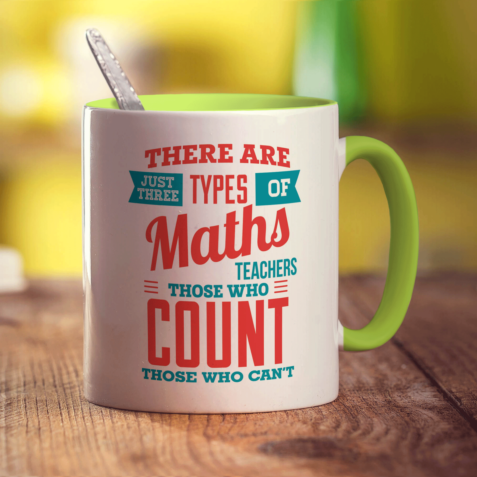 There are Just Three Types of Maths Teachers Those Who Count Those Who Can't Mugs - Standard 330ml (11oz) / Green