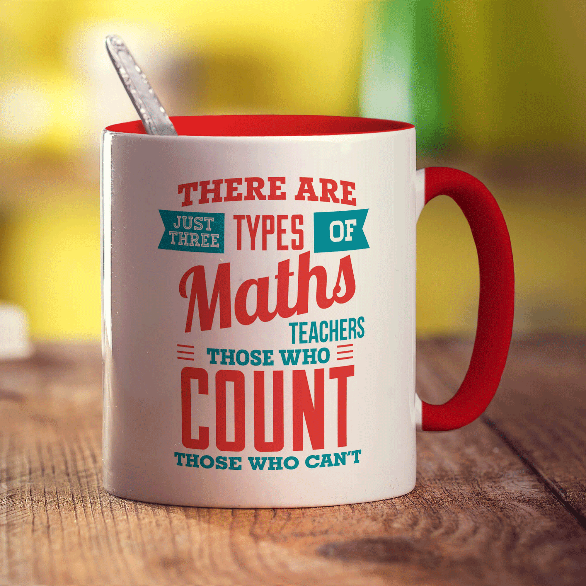 There are Just Three Types of Maths Teachers Those Who Count Those Who Can't Mugs - Standard 330ml (11oz) / Red