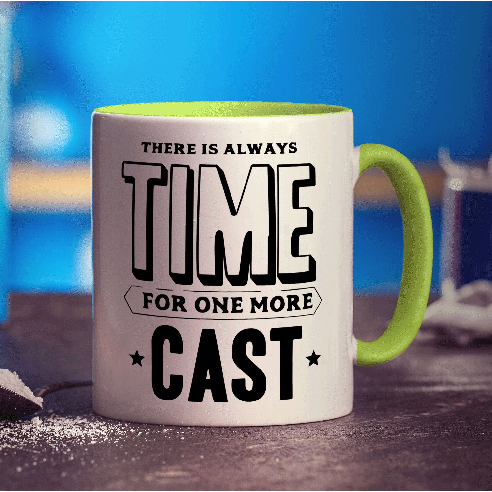 There is always Time For One More Cast Mug - Standard 330ml (11oz) / Green