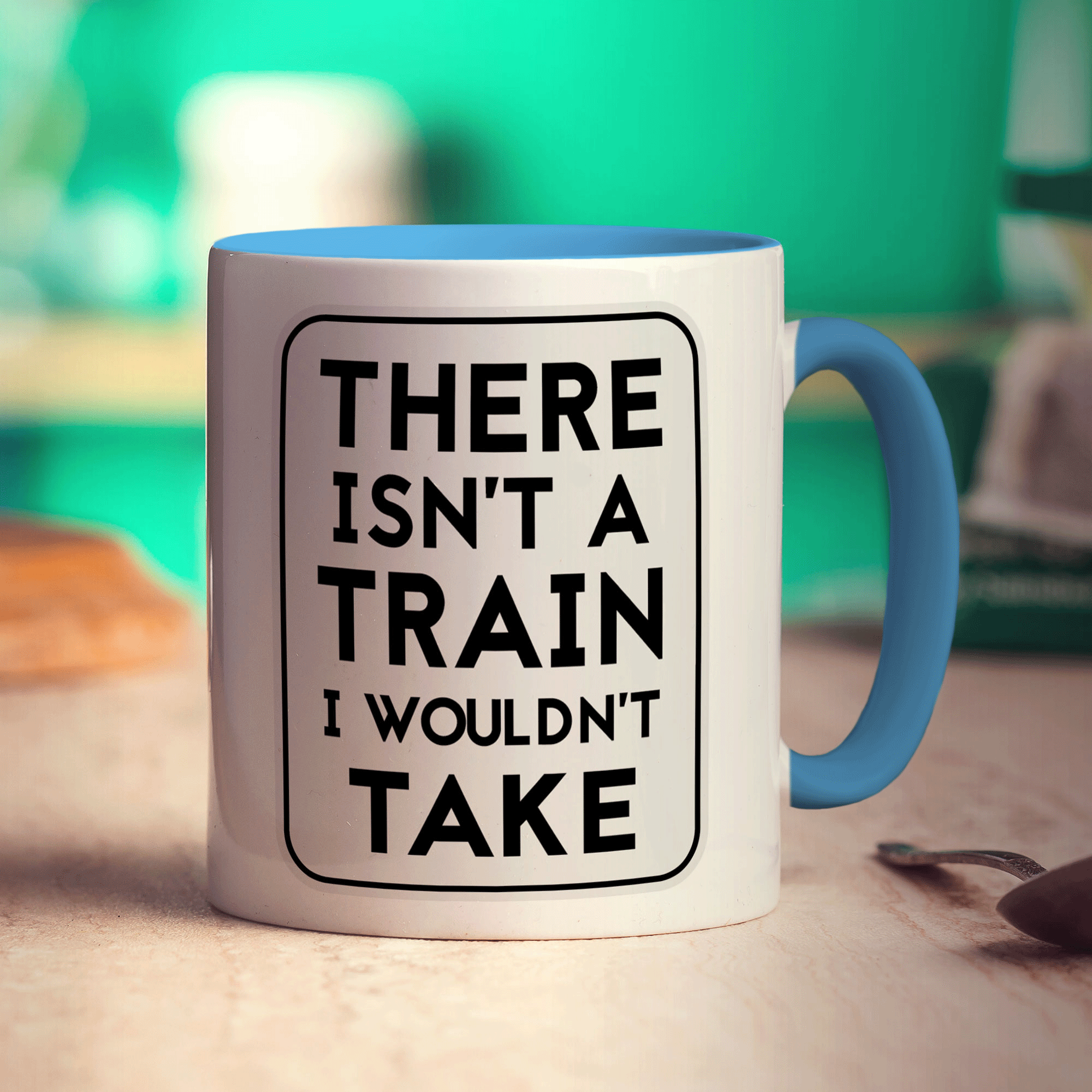 There Isn't A Train I Wouldn't Take Mug - Standard 330ml (11oz) / Blue
