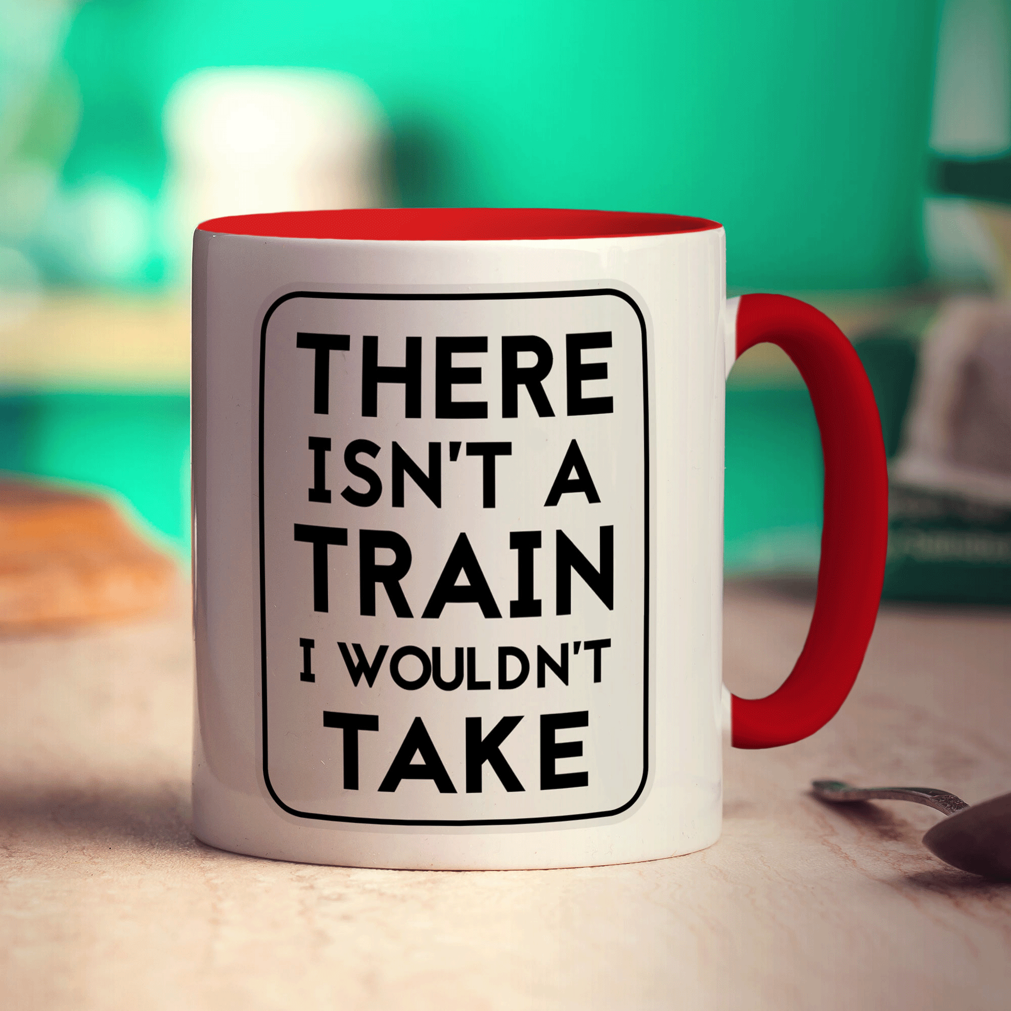 There Isn't A Train I Wouldn't Take Mug - Standard 330ml (11oz) / Red