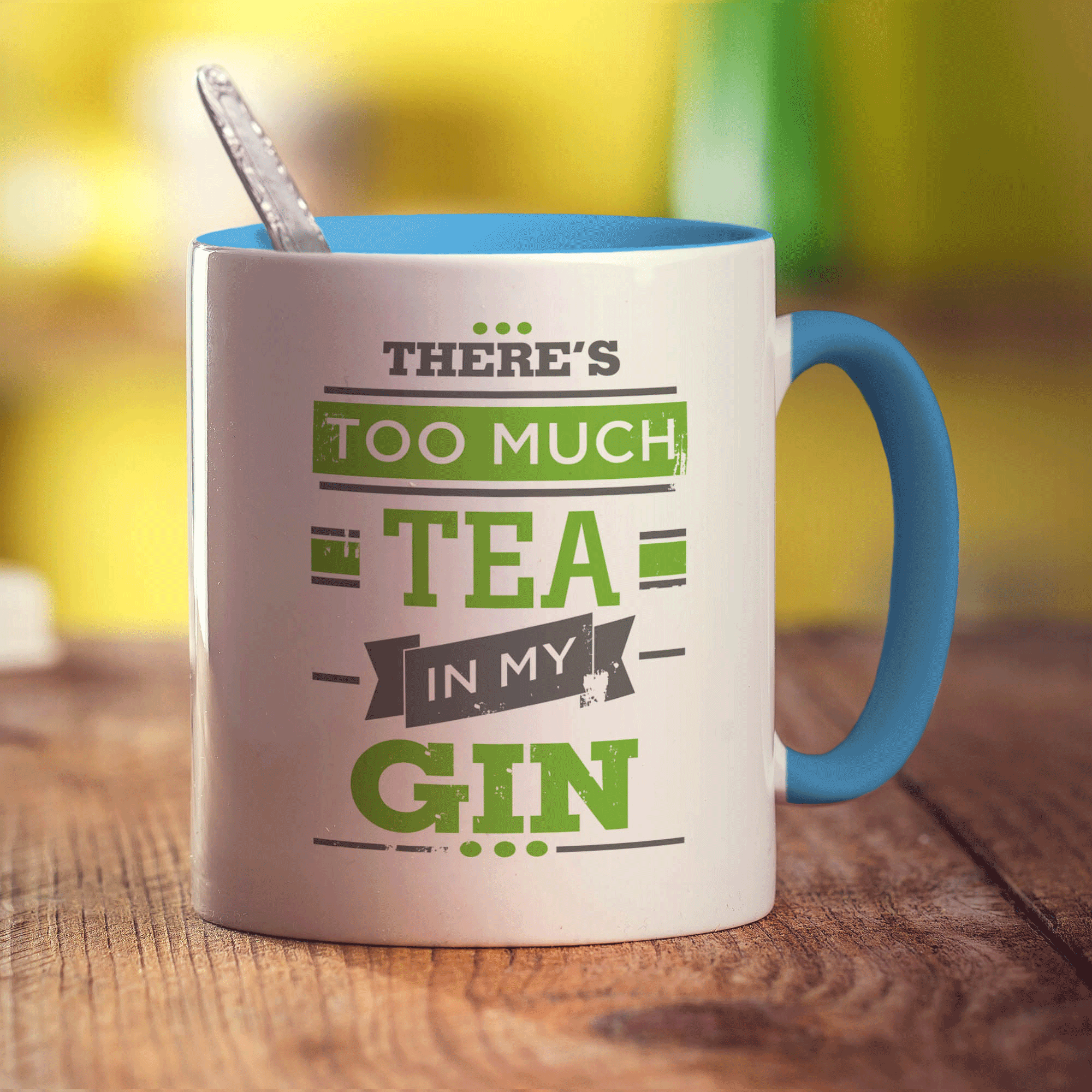 There's Too Much Tea in My Gin Mug