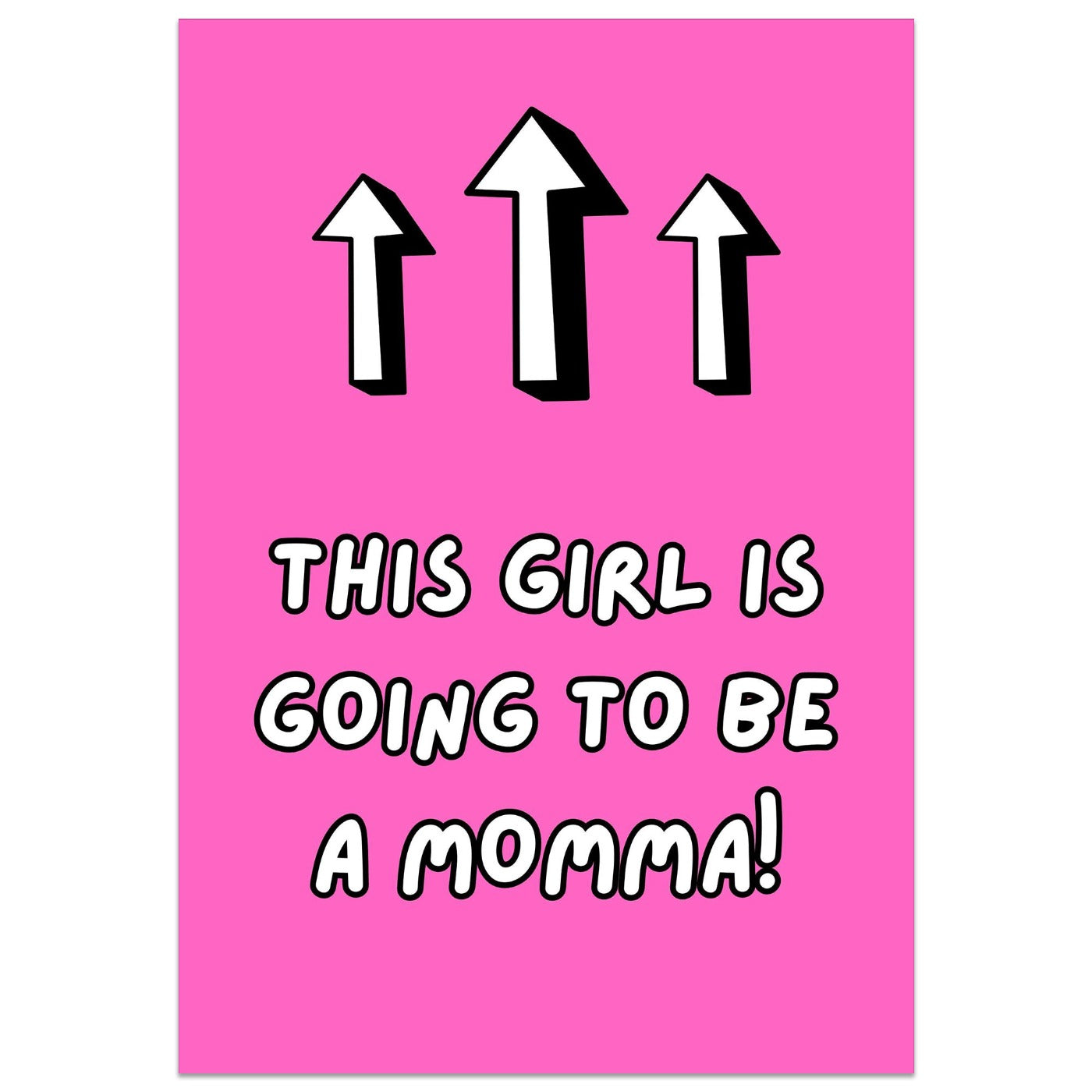 This Girl is Going to be a Momma Card