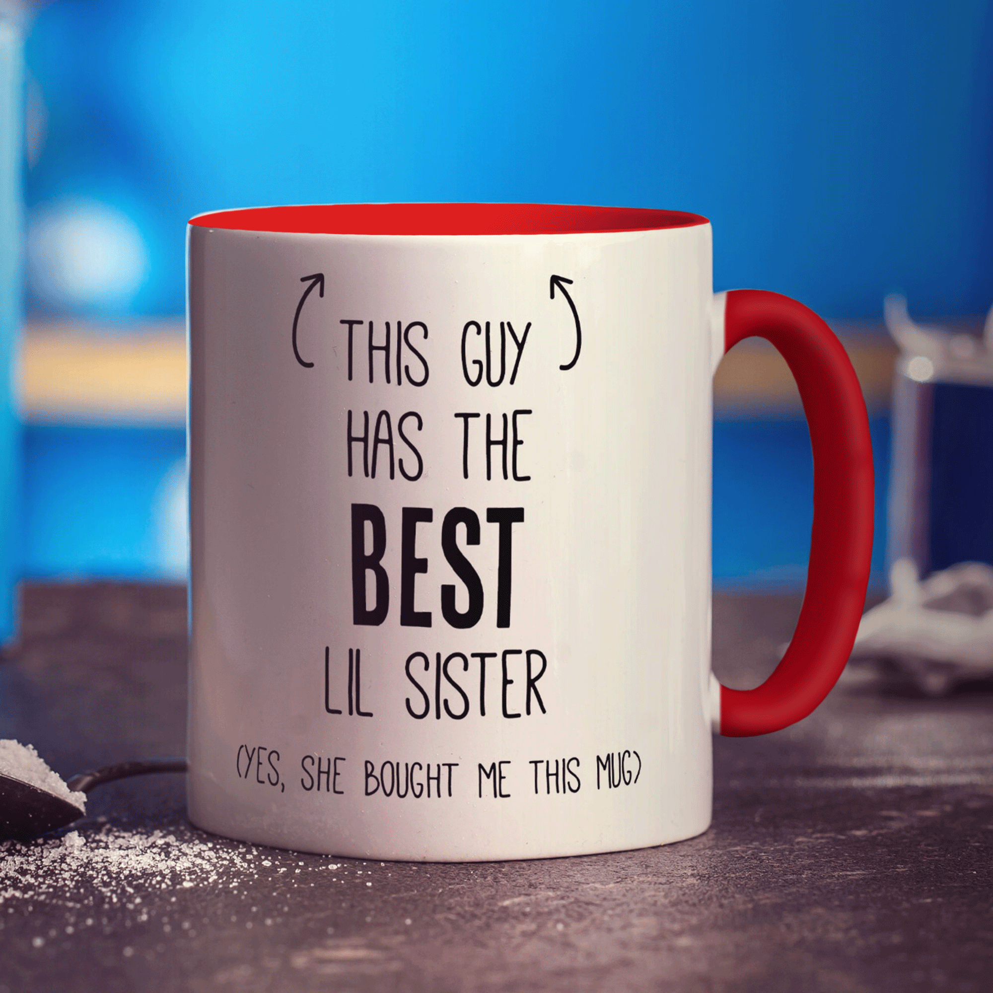This Guy has The Best Lil Sister Mug